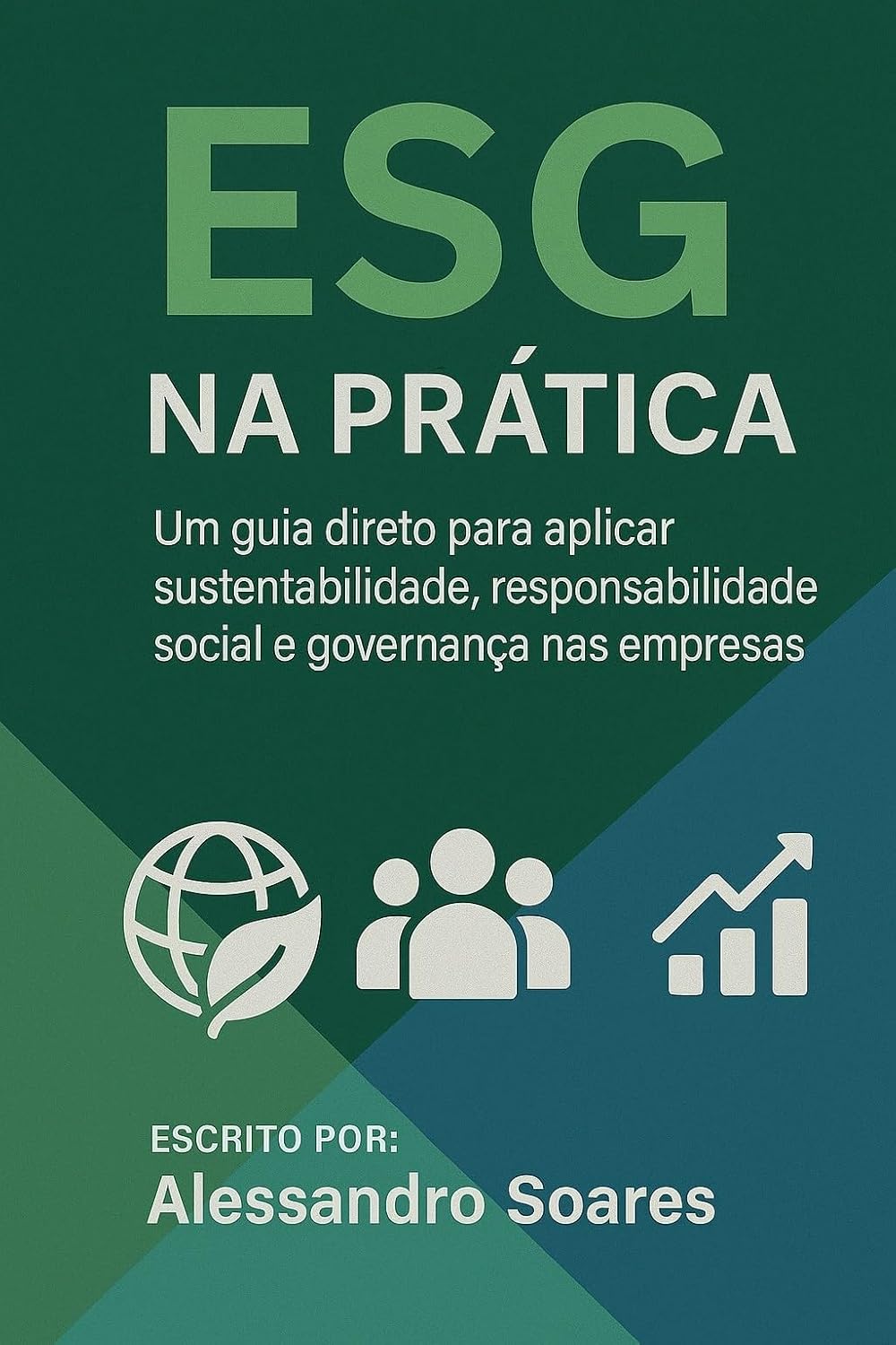 Como Destravar o ESG na Prática - O Manual Definitivo para Implementar Sustentabilidade Corporativa e Aumentar Lucros: Manual de Implementação ESG baixar livro de graça