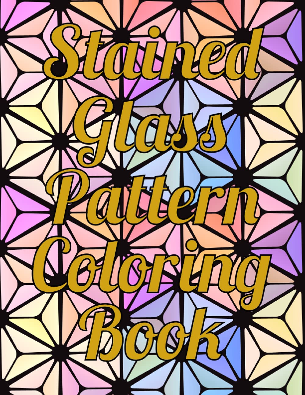 ler totalmente Stained Glass Pattern Coloring Book: An Stained Glass Coloring Book Pattern Design Fun Easy, Amusement, Stress Relieving & much more For Adults, Men, Girls, Boys & Teens