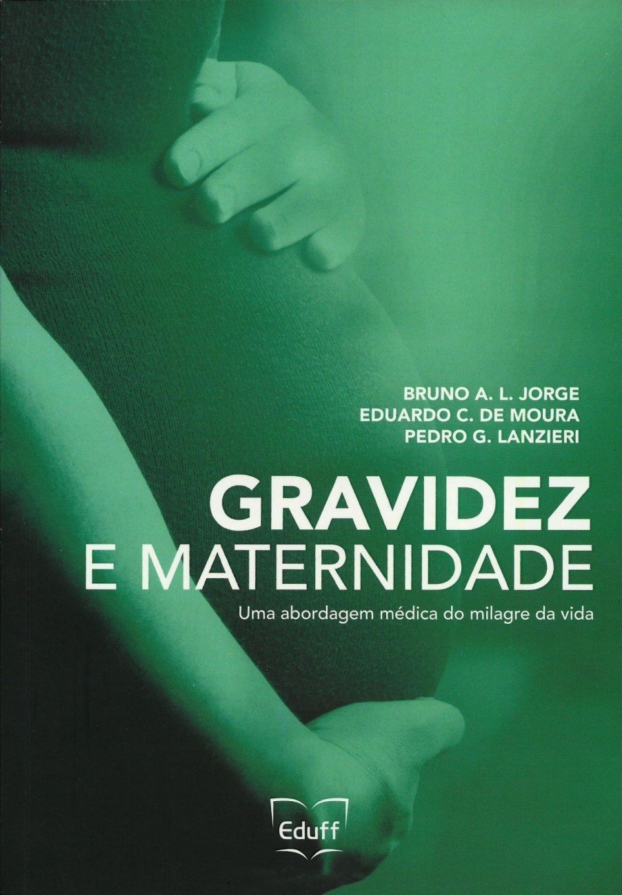Gravidez e maternidade: uma abordagem médica do milagre da vida