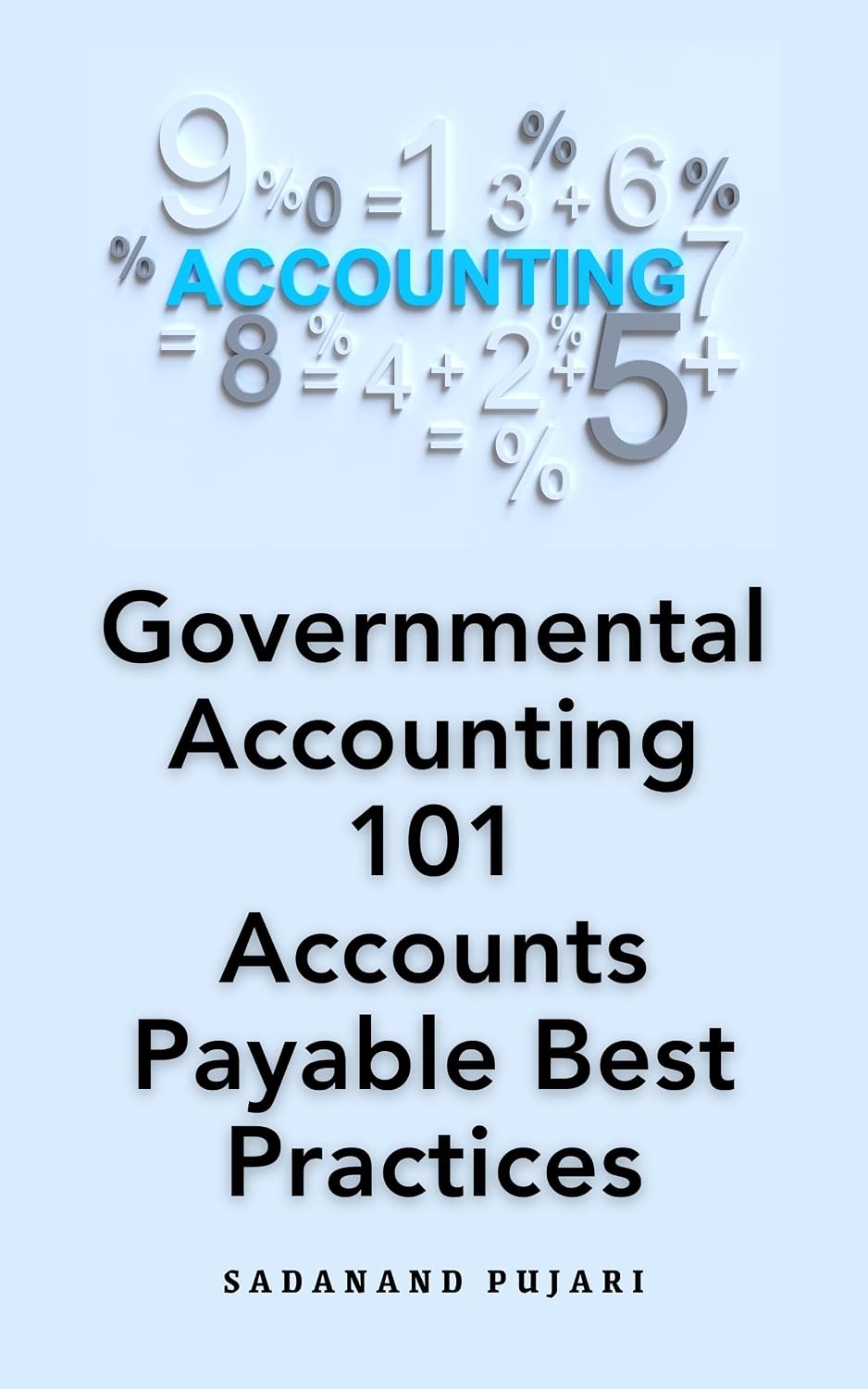 ler totalmente Governmental Accounting 101: Accounts Payable Best Practices (Accounting Books) (English Edition)