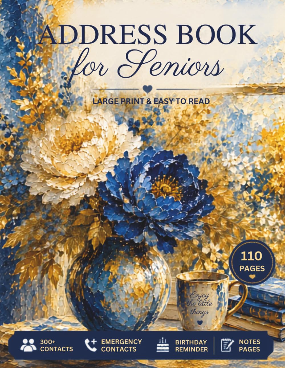 Address Book for Seniors I Easy-to-Read Tabbed in Alphabetical Order A-Z: Large Print Contact Organizer with Elegant Gold and Blue Floral Design, 300+ Contacts, Emergency Information, Birthday baixar o livro de graça