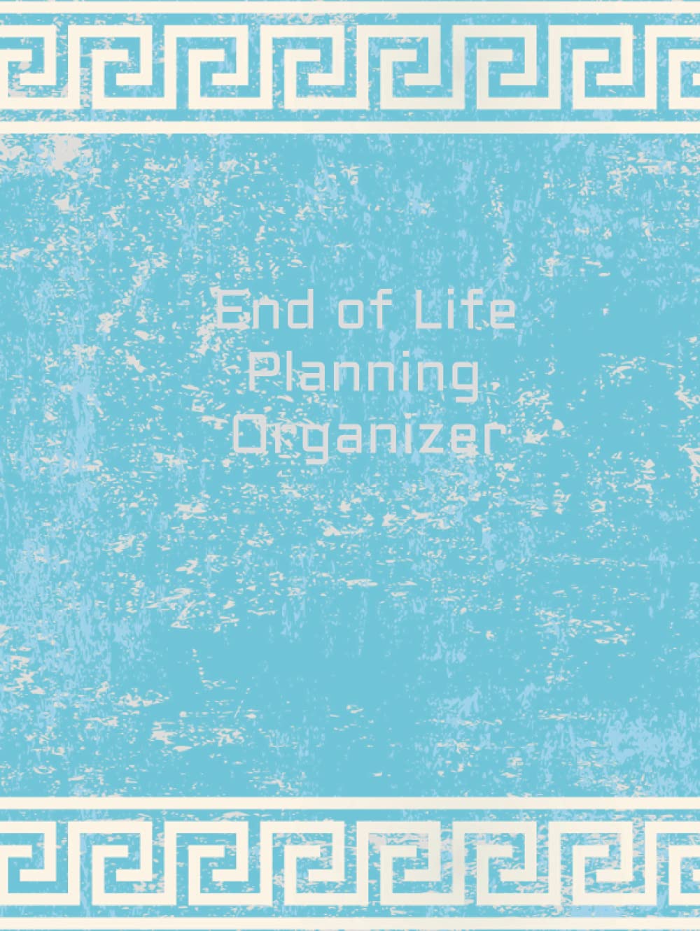 *End of Life Planning Organizer*: What My Family Should Know ~ Estate and Will Planning Workbook (Checklist for My Family In Case of Emergency, 8.5x11) baixar livro de graça