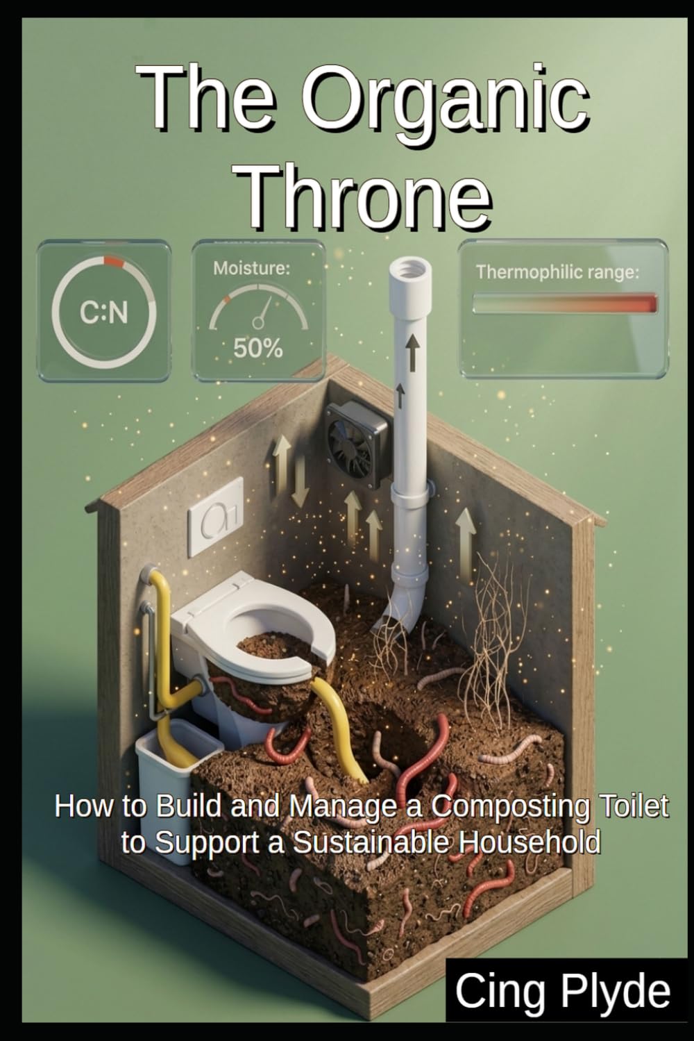 The Organic Throne: How to Build and Manage a Composting Toilet to Support a Sustainable Household baixar livro de graça
