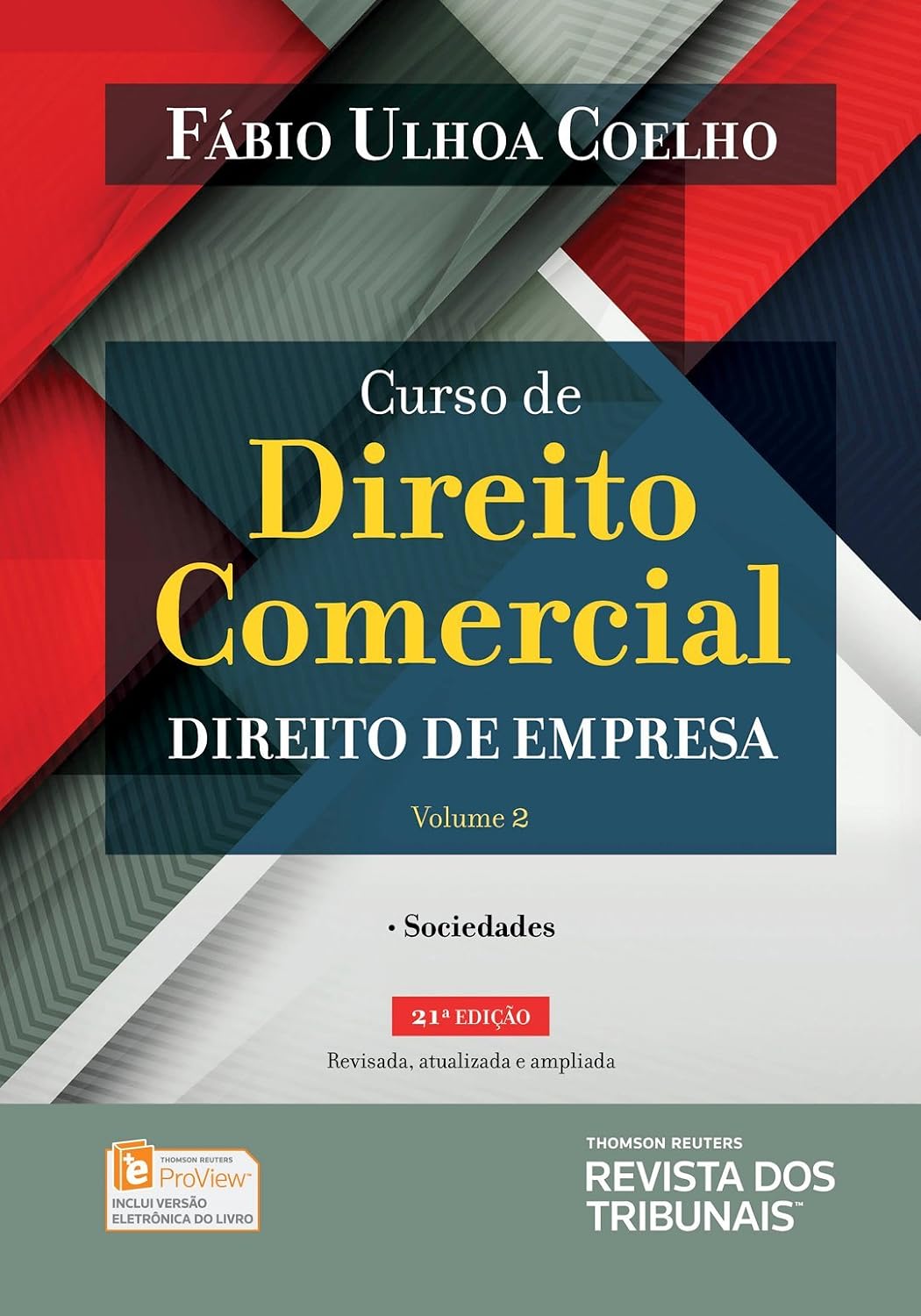Curso de Direito Comercial. Direito de Empresa - Volume 2
