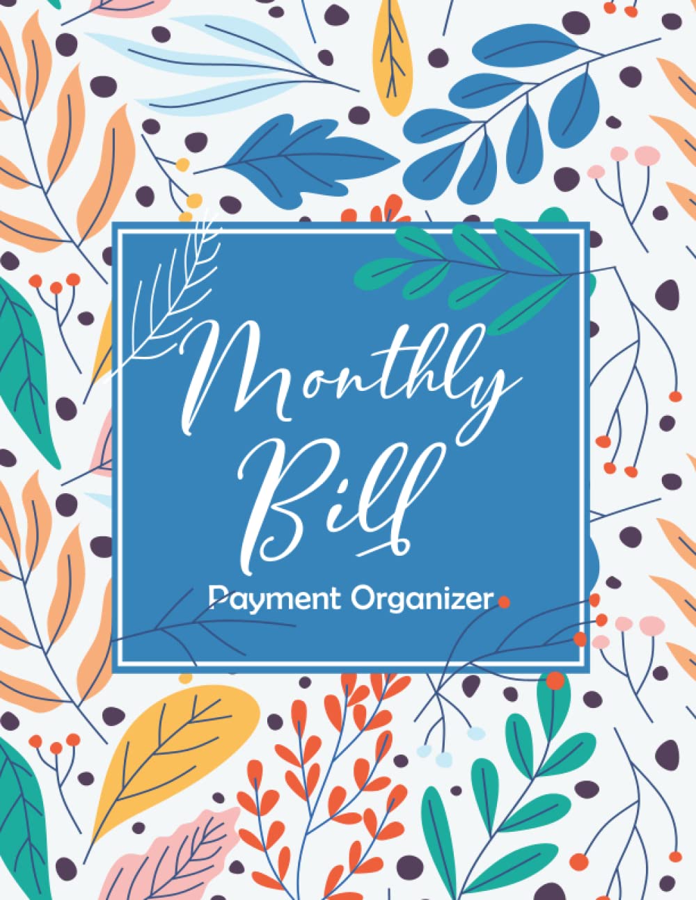 Bill Payment Tracker: monthly bills organizer | bill tracker notebook | monthly bills planner | Expense and Bill Tracker baixar livro de graça