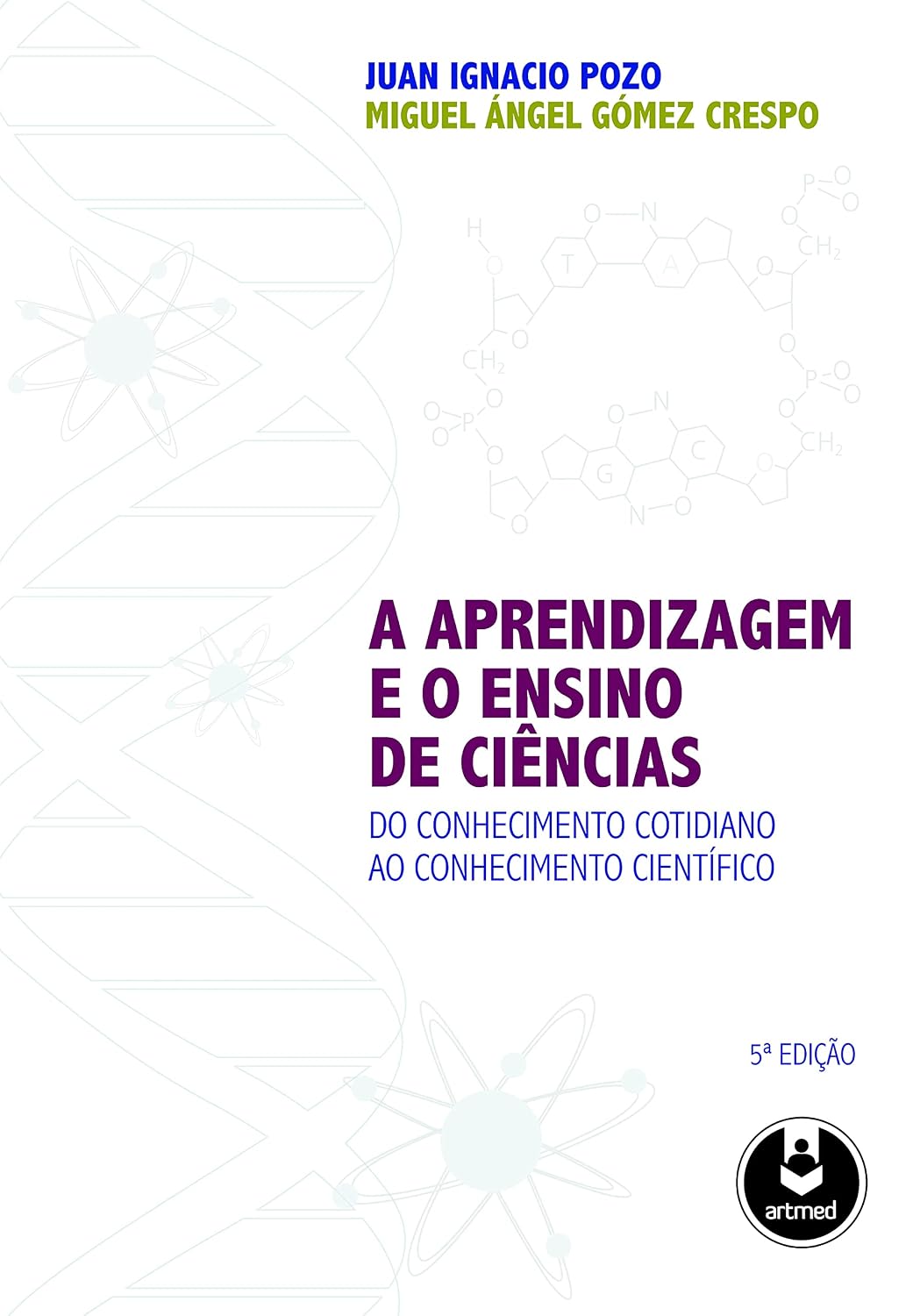 capítulo por capítulo baixar A Aprendizagem e o Ensino de Ciências: Do Conhecimento Cotidiano ao Conhecimento Científico