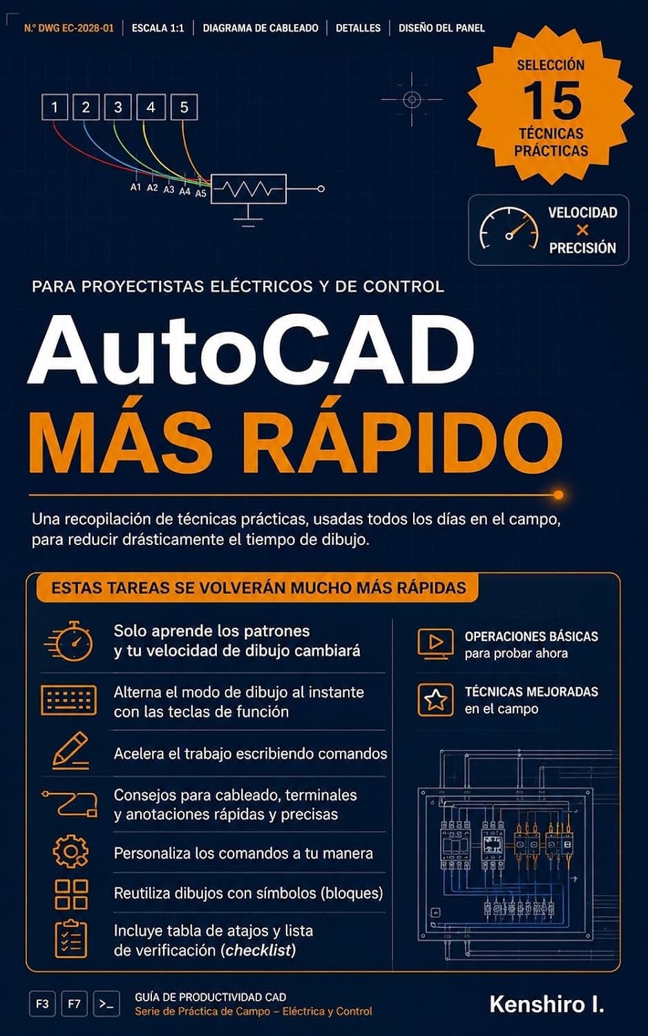 Técnicas para Ganar Tiempo en AutoCAD: Técnicas prácticas de campo para acelerar la creación de diagramas de cableado, diagramas de desarrollo y diseños... edición digital nº 1) (Spanish Edition) baixar o livro de graça