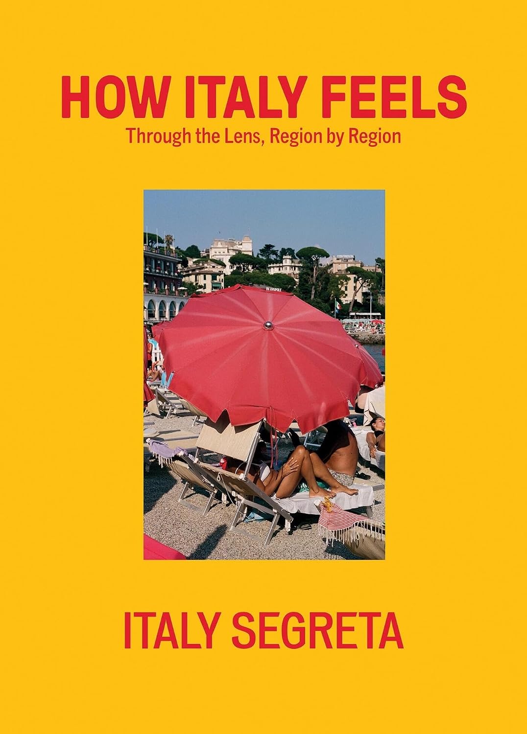 Italy Segreta: Travelling Italy Through a Lens, Region by Region