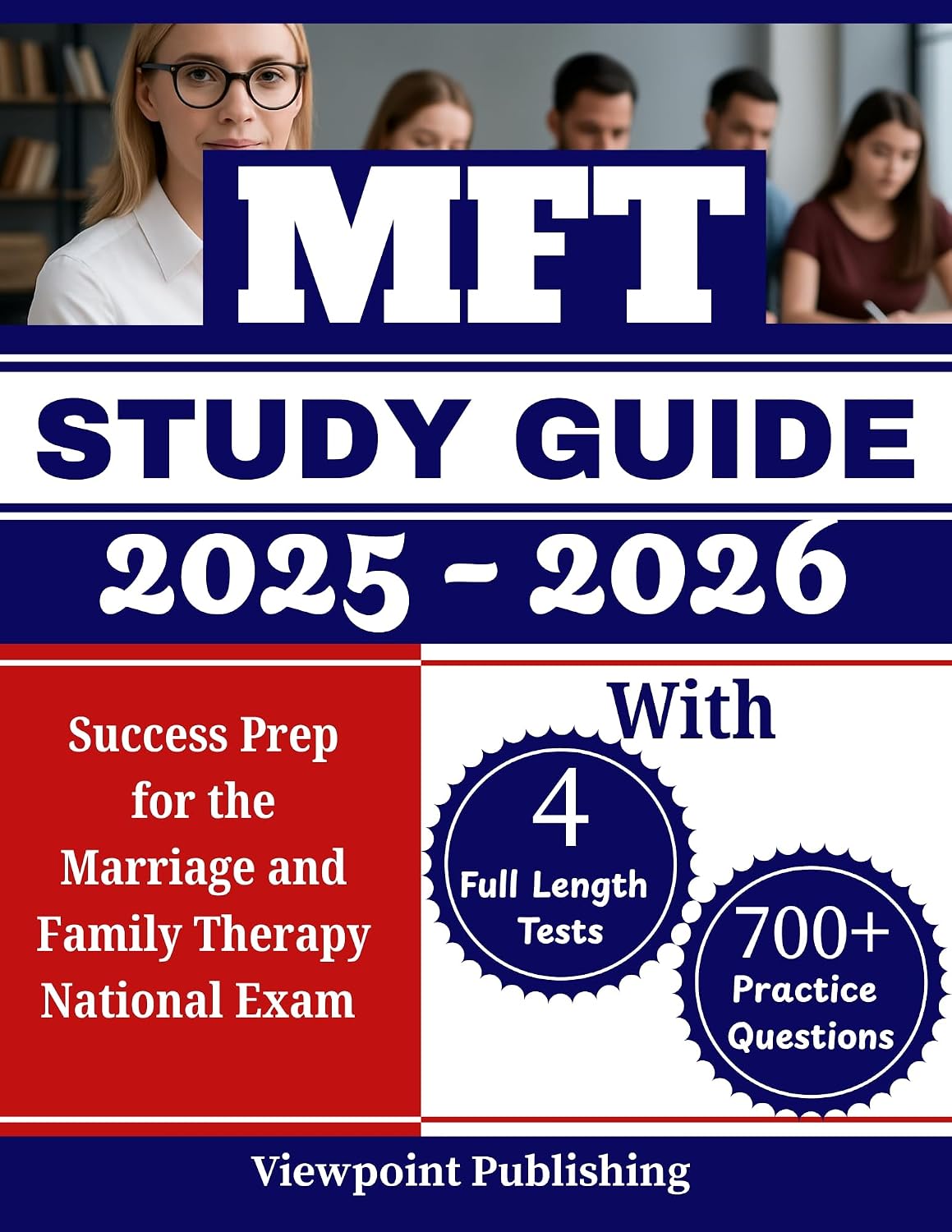 MFT Study Guide: Success Prep for the Marriage and Family Therapy National Exam with 4 Full Length Practice Tests (English Edition) baixar livro de graça