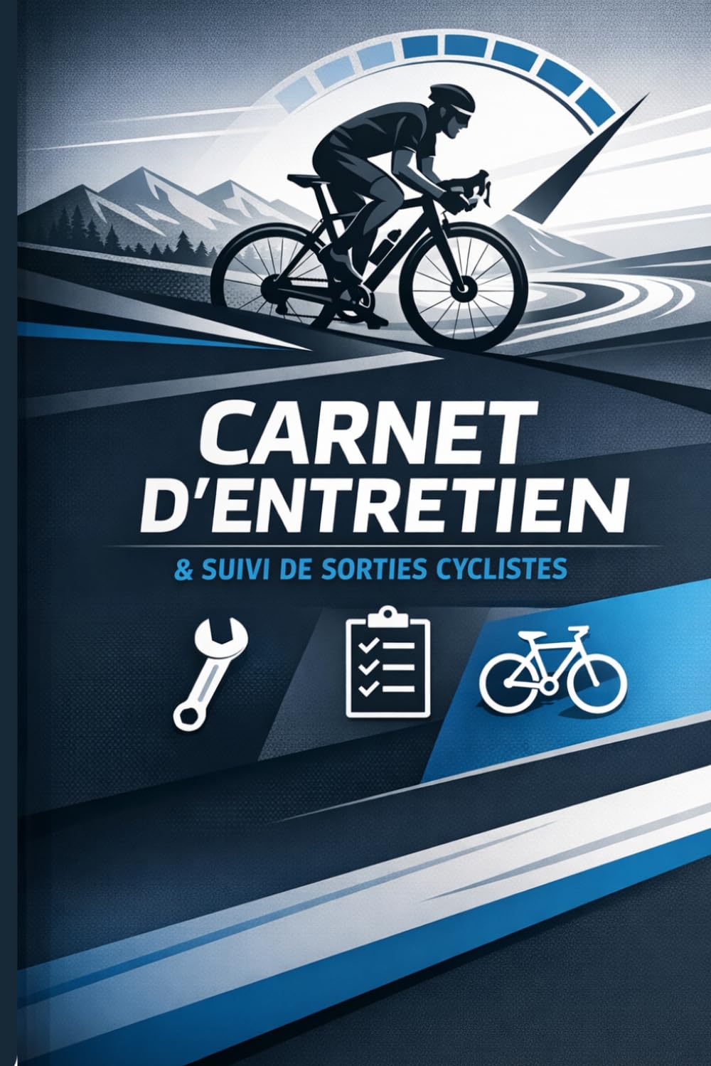 ler totalmente Carnet du Cycliste: Suivi des Sorties, Performances et Entretien du Vélo – Journal Annuel Style moderne. (French Edition)