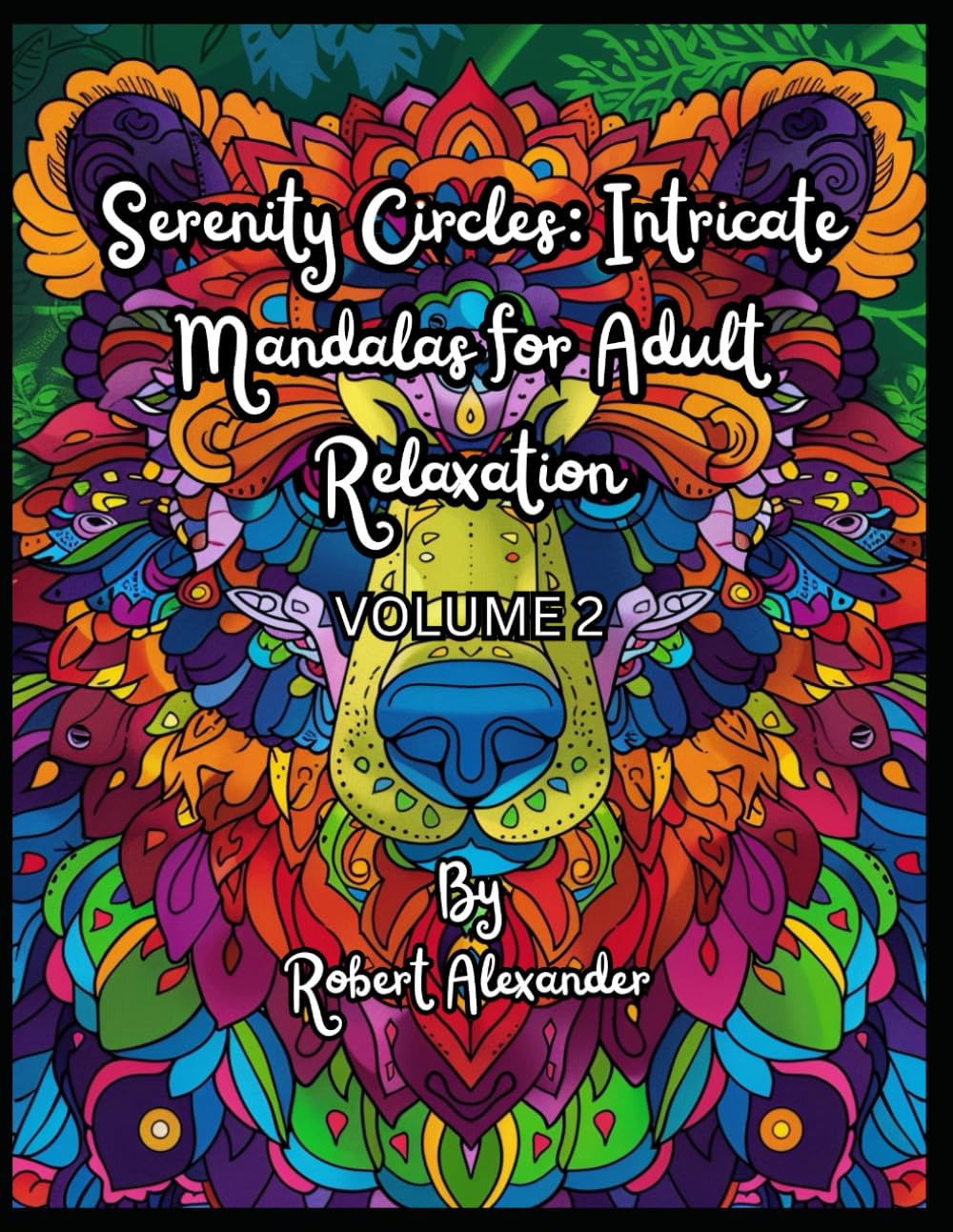 ler totalmente Serenity Circles: Intricate Mandalas for Adult Relaxation: VOLUME 2