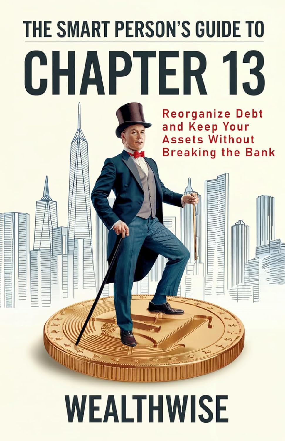 The Smart Person's Guide to Chapter 13: Reorganize Debt and Keep Your Assets Without Breaking the Bank (Ultimate Bankruptcy Survival Guides) baixar o livro de graça