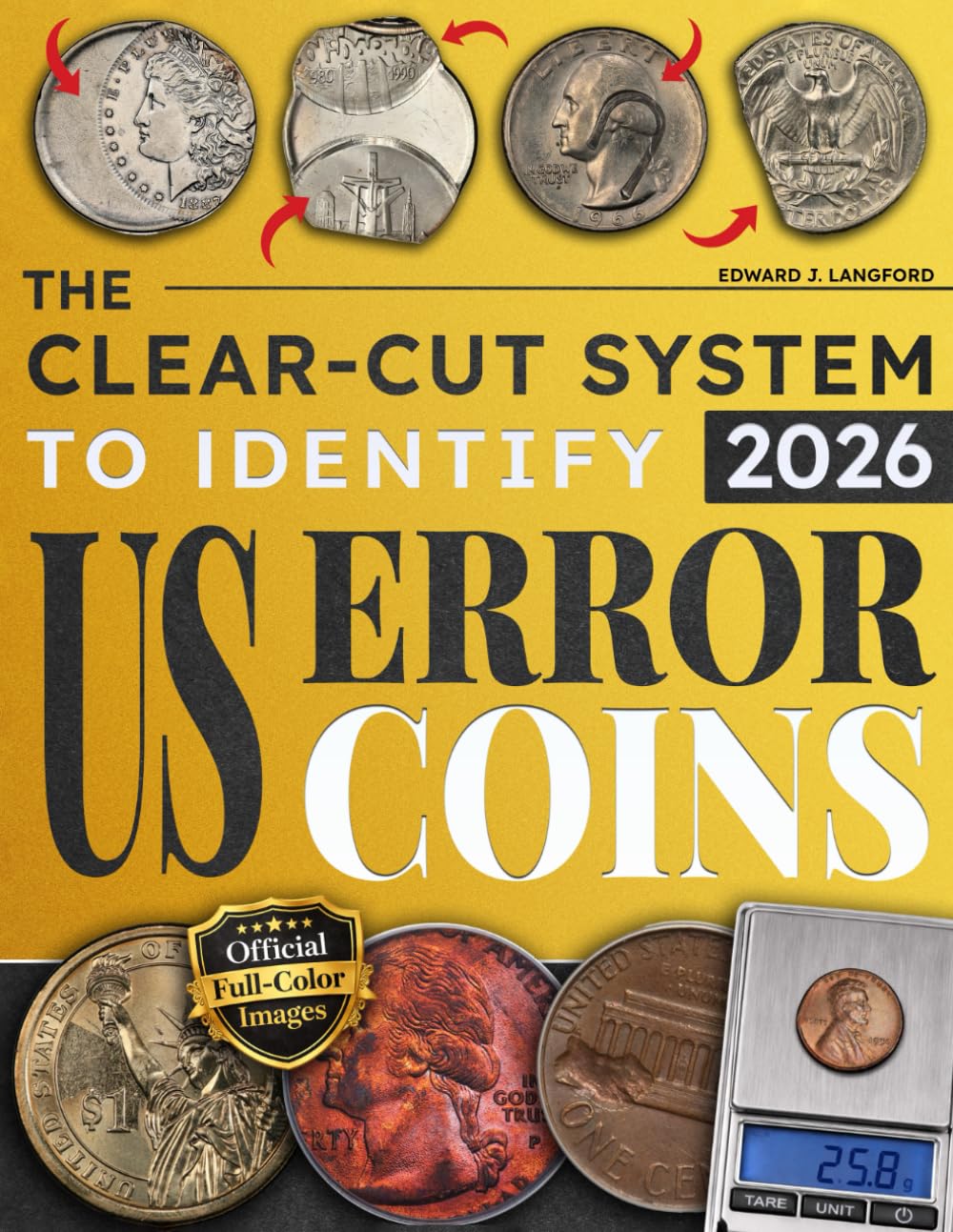 ler totalmente The Clear-Cut System to Identify US Error Coins: Recognize Post-Mint Damage and Fake Errors with Confidence | A Step-by-Step Diagnostic Guide to Identifying Real Mint Errors.
