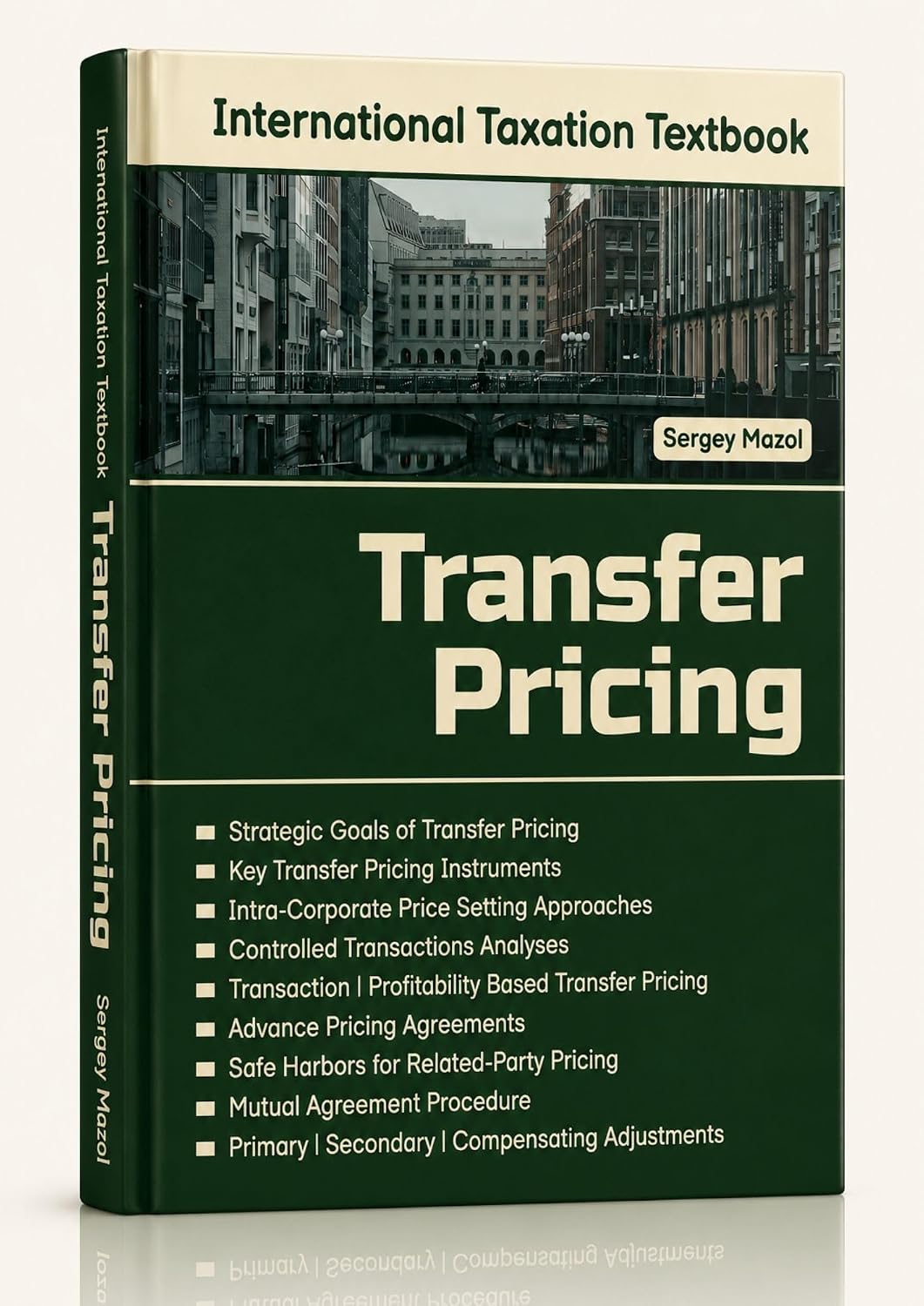 Transfer Pricing for Corporate Tax Planning: International Taxation Textbook: Based on OECD Transfer Pricing Guidelines, BEPS, APA Multinational Corporations... Guides for Transfer Prices (English Edition) baixar livro de graça