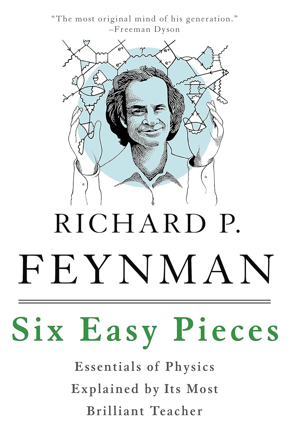 Six Easy Pieces: Essentials of Physics Explained by Its Most Brilliant Teacher baixar o livro de graça