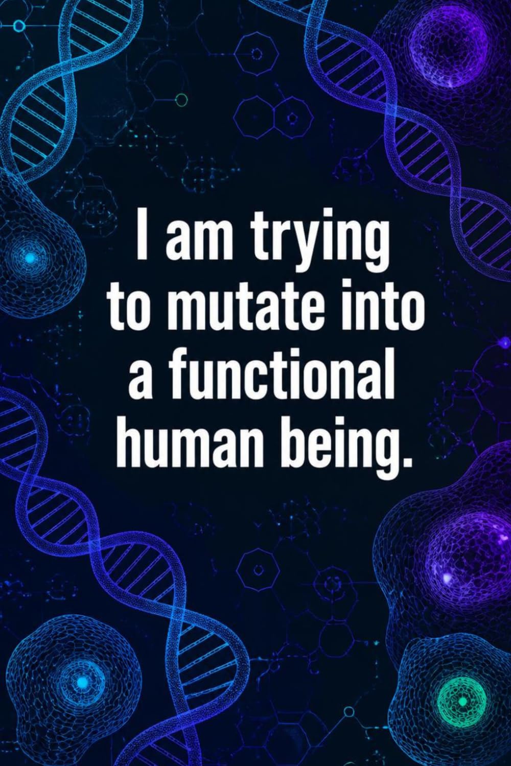 capítulo por capítulo baixar I Am Trying To Mutate Into A Functional Human Being: Funny Genetics Laboratory Notebook | 4x4 Quad Ruled Graph Paper Journal Gift for Biologists, Scientists, Lab Techs, and Biotech Students