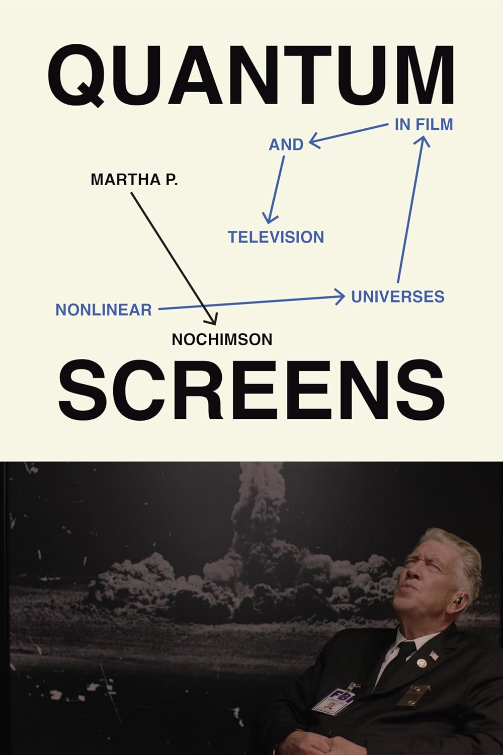 Quantum Screens: Nonlinear Universes in Film and Television (English Edition)