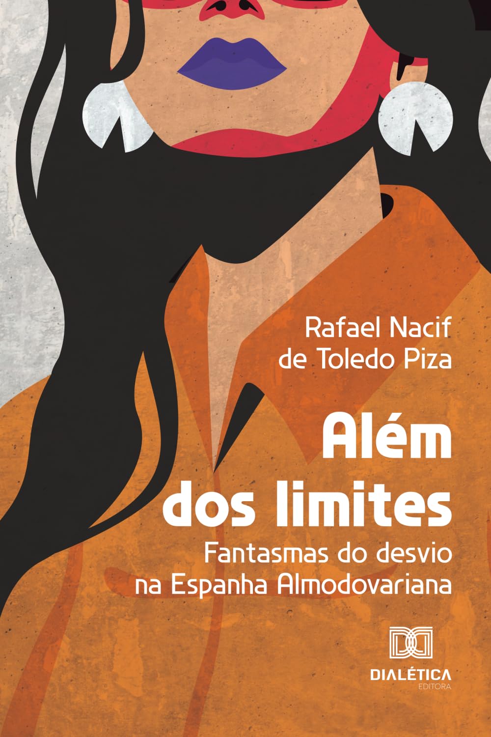 Além dos limites: Fantasmas do desvio na Espanha Almodovariana (Portuguese Edition) baixar livro de graça