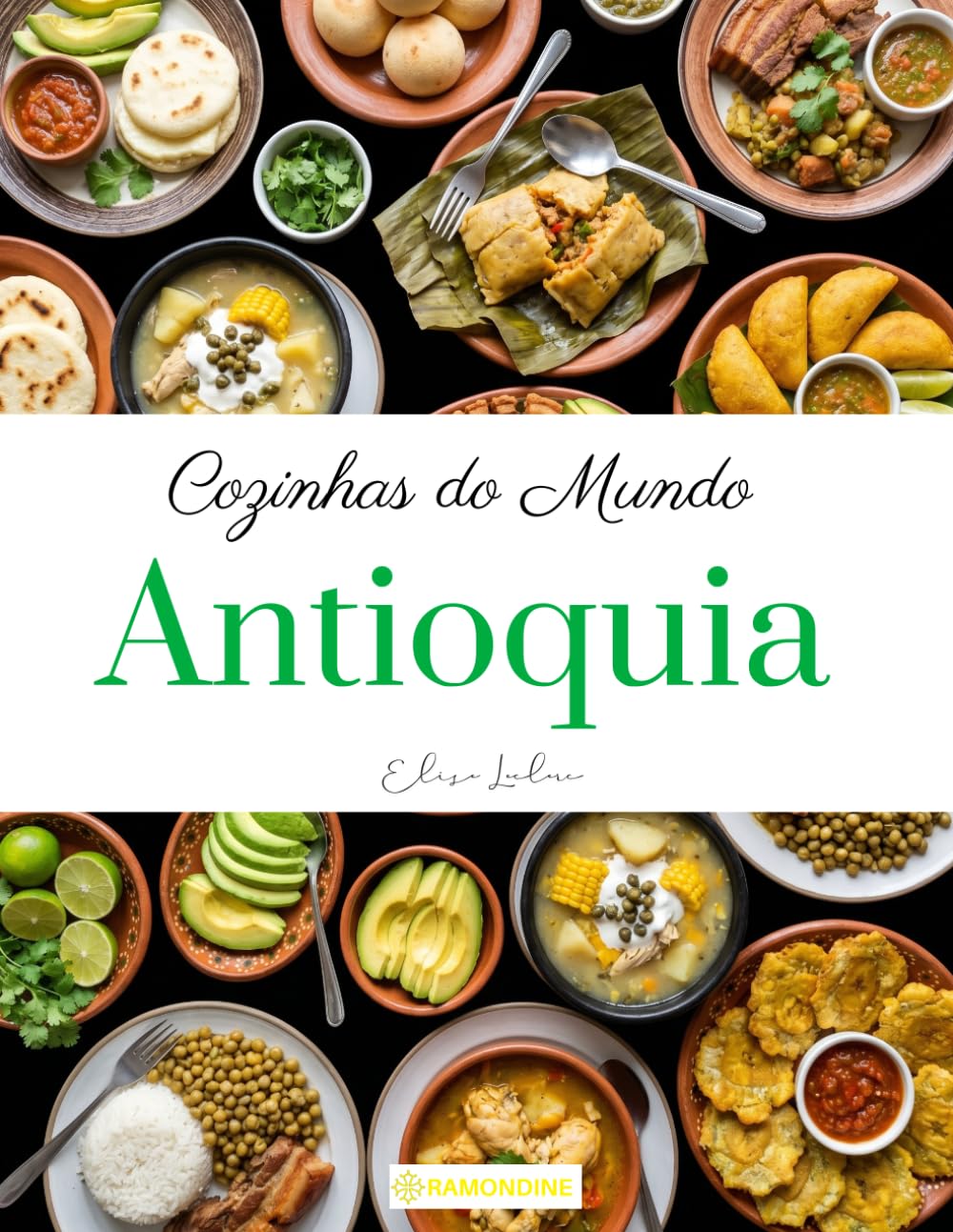 Cozinhas do mundo: Antioquia (Portuguese Edition) baixar o livro de graça