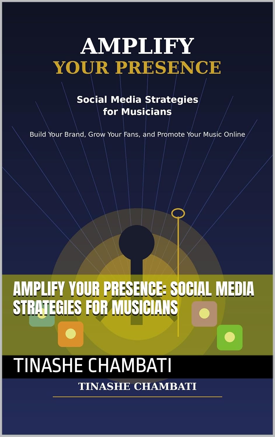 Amplify Your Presence: Social Media Strategies for Musicians (English Edition) baixar o livro de graça