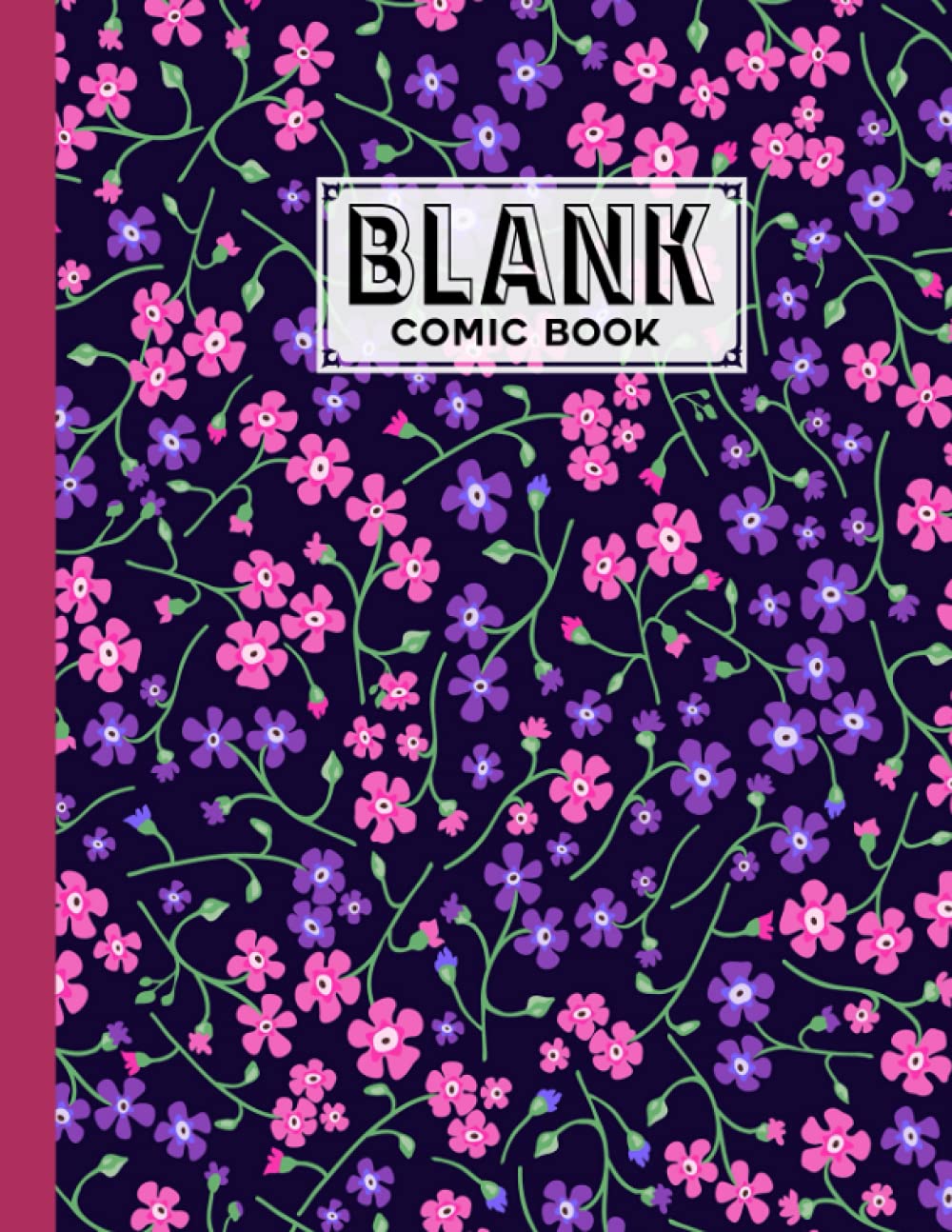 ler totalmente Blank Comic Book: Tiny Flowers Cover, Create Your Own Story, Journal, Notebook, Sketchbook for Kids and Adults, 120 Pages - Size 8.5" x 11" Notebook by Marko Lohmann