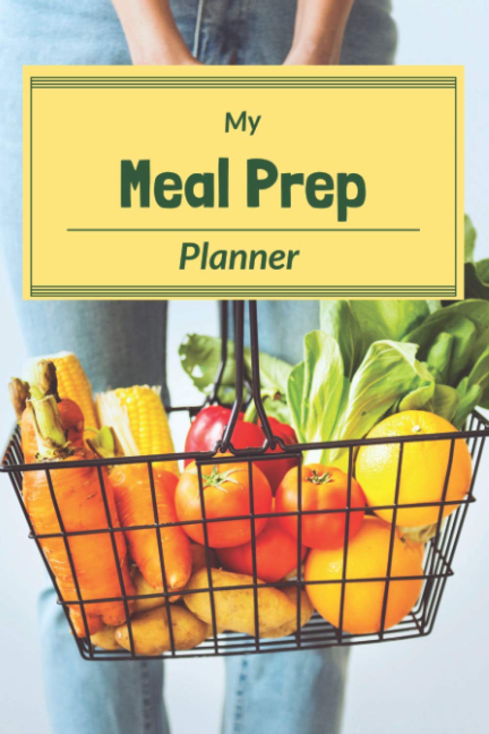 ler totalmente Meal Prep planner notebook: Pre making meals for the week Organizer - with Grocery list, Notes, Weekly Planner