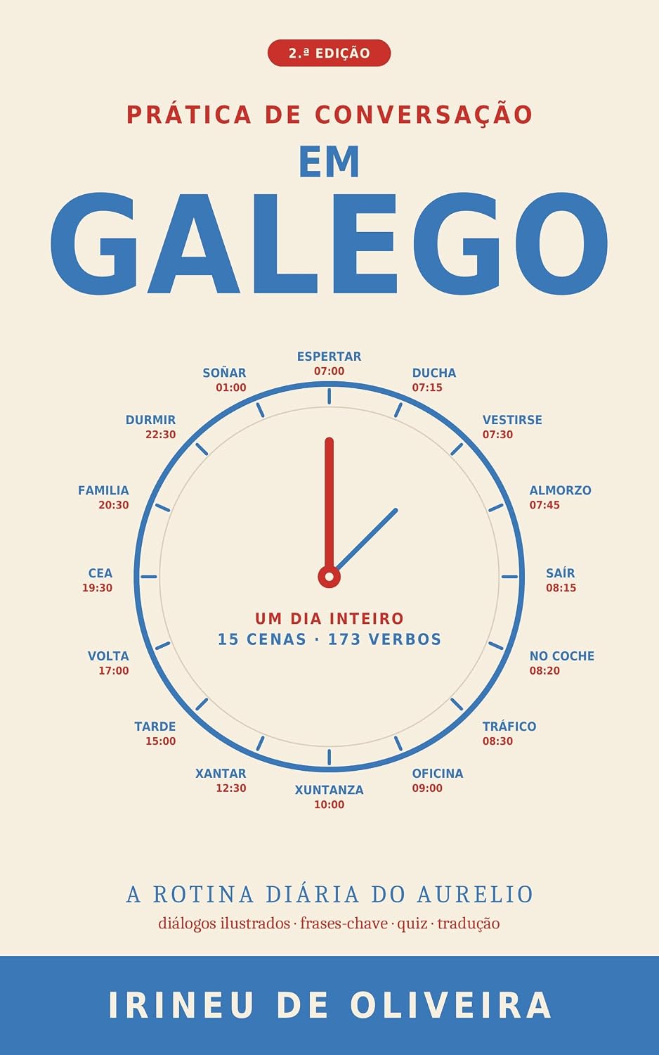 Prática de Conversação em Galego: Rotina Diária — 15 cenas ilustradas, 173 verbos, diálogos com tradução baixar o livro de graça