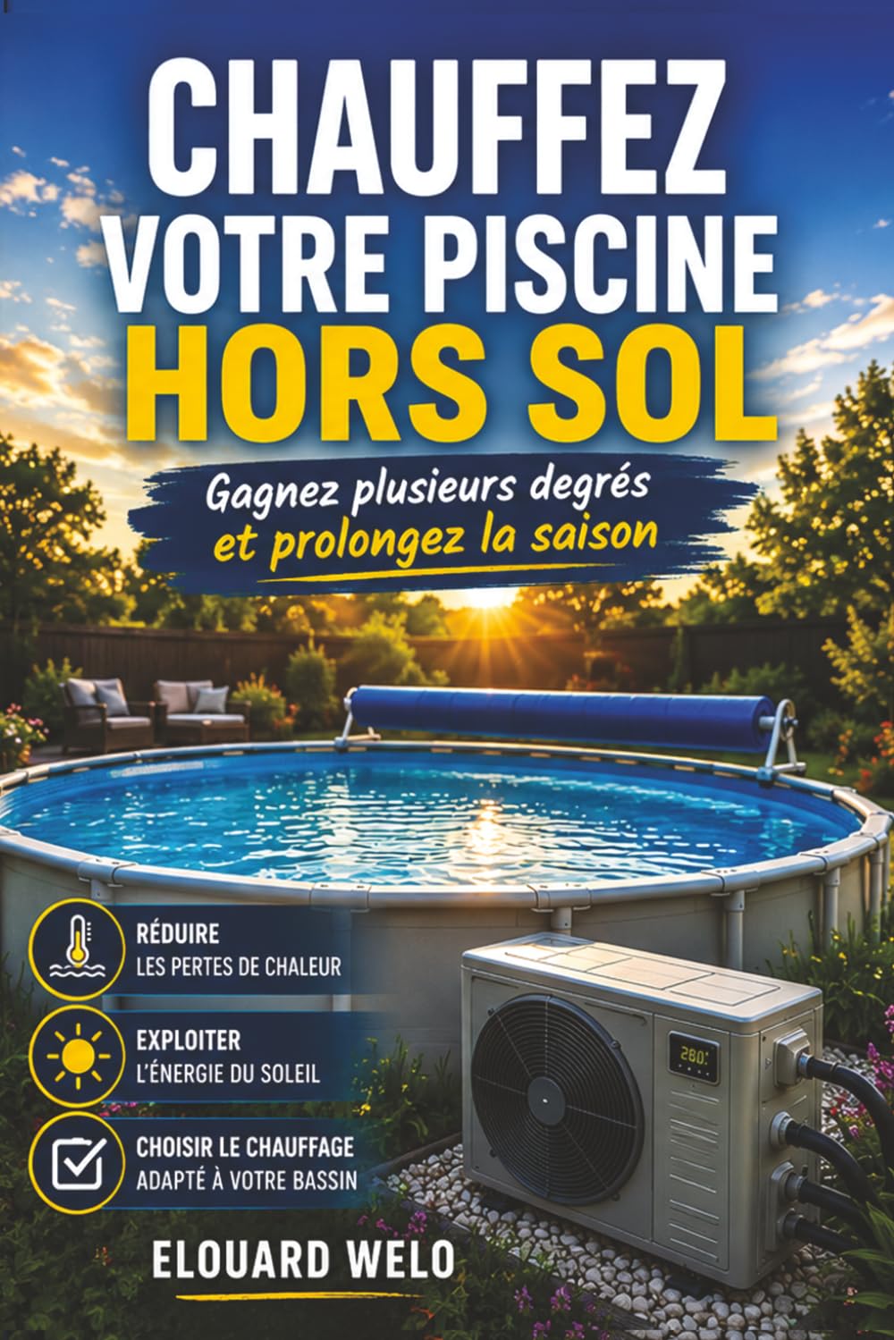 capítulo por capítulo baixar Chauffez votre piscine hors sol: Gagnez plusieurs degrés et prolongez la saison: Le guide anti-arnaque: Identifiez le bon chauffage pour votre... Hors Sol Sans Stress) (French Edition)
