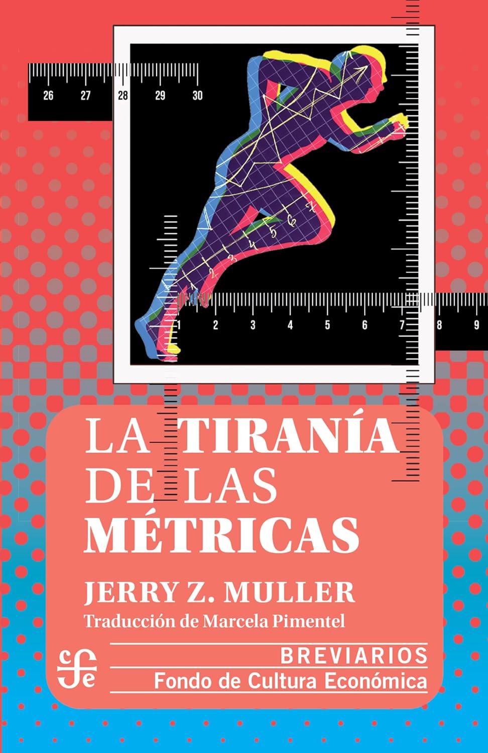 ler totalmente La tiranía de las métricas (Spanish Edition)