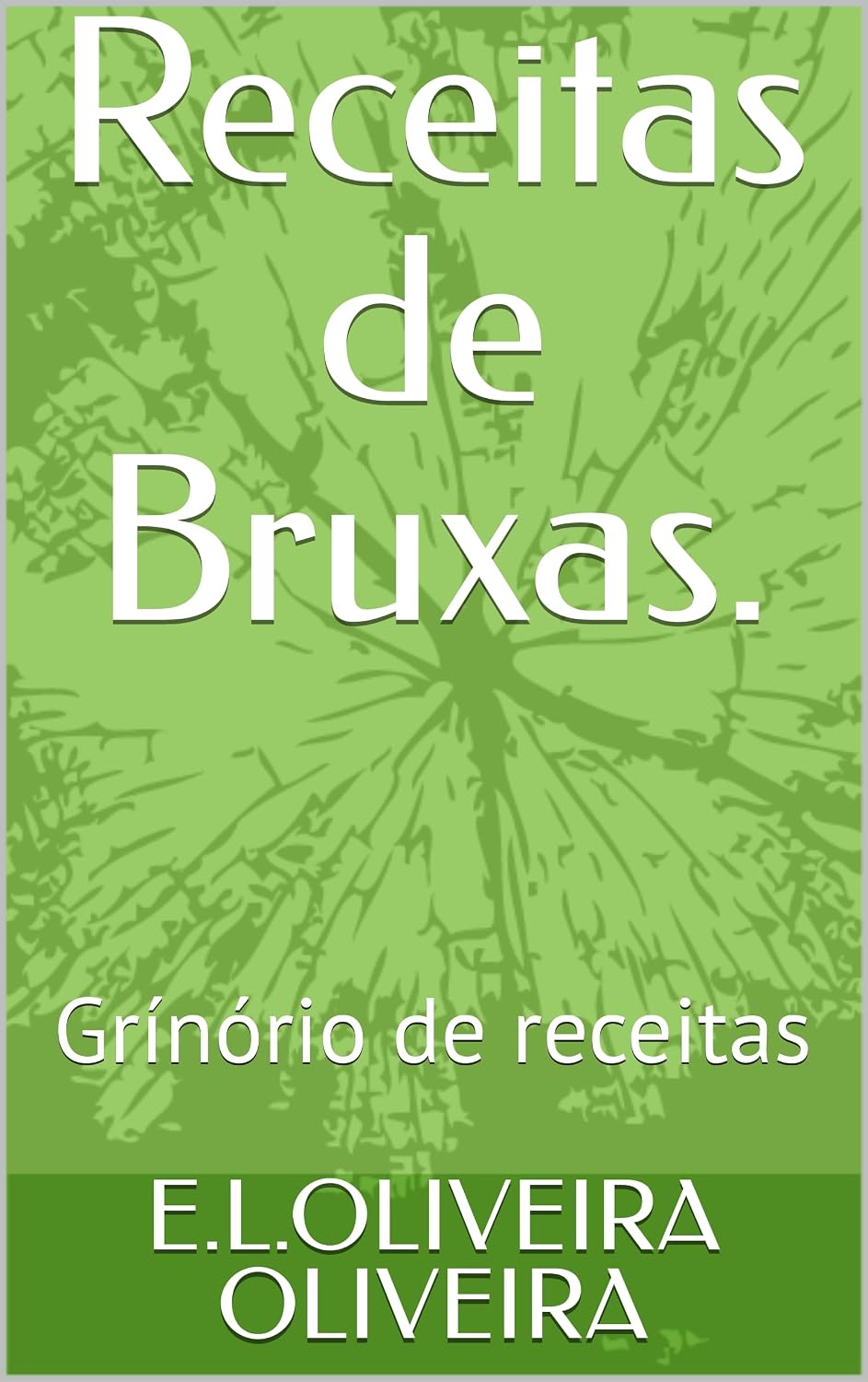 Receitas de Bruxas.: Grínório de receitas baixar livro de graça