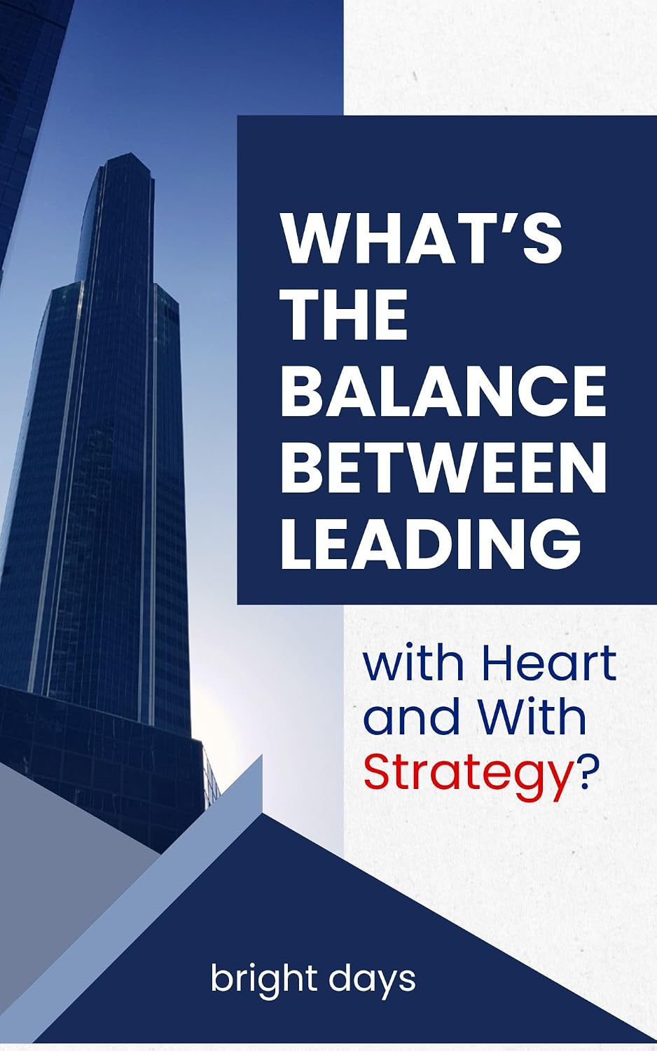 capítulo por capítulo baixar What’s the Balance Between Leading with Heart and With Strategy? (English Edition)