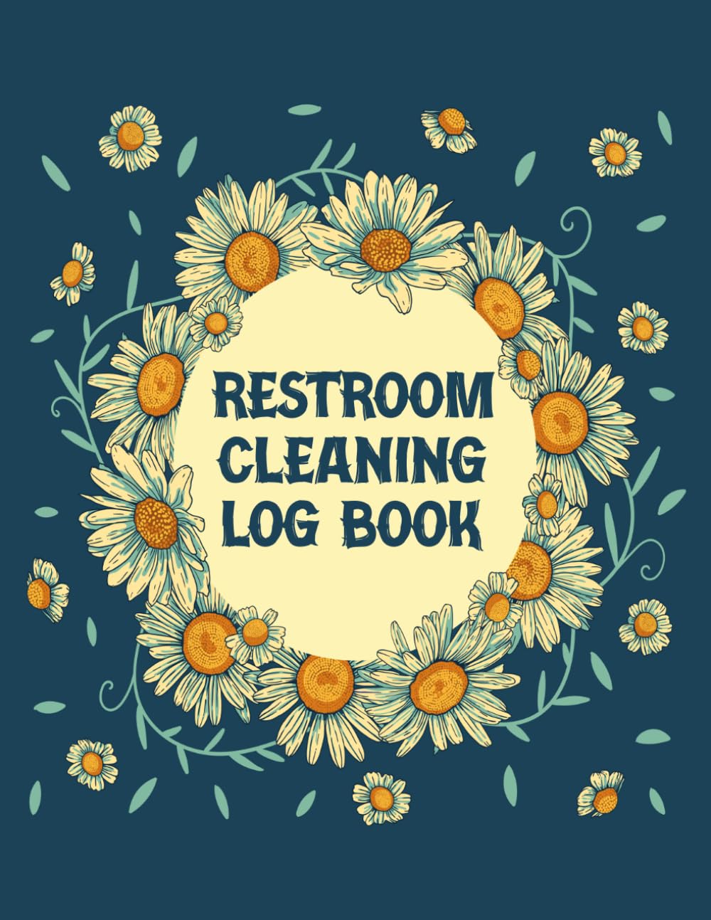 ler totalmente Restroom Cleaning Log Book: Commercial Restroom Cleaning Tracker for Restaurants, Hotels, Offices, Schools, Cafes and Other Business Facilities
