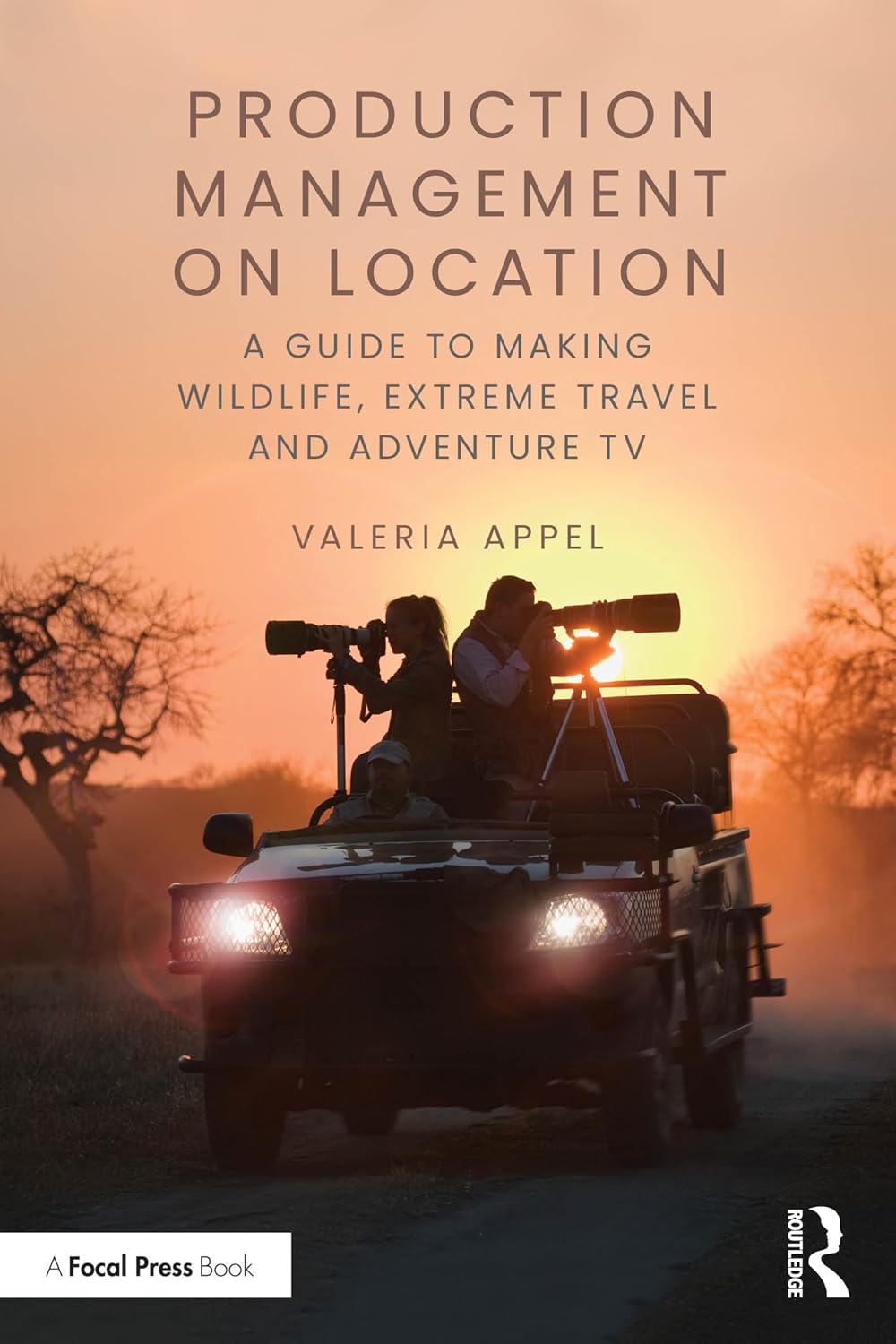 Production Management on Location: A Guide to Making Wildlife, Extreme Travel and Adventure TV (English Edition) baixar livro de graça