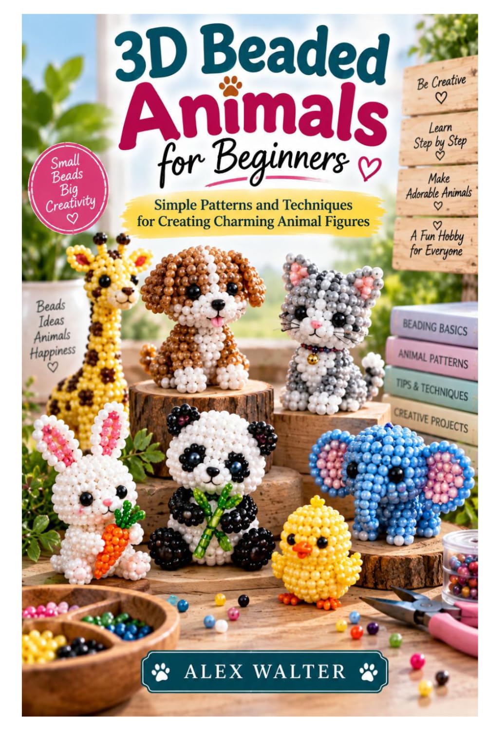 3D Beaded Animals for Beginners: Simple Patterns and Techniques for Creating Charming Animal Figures baixar livro de graça