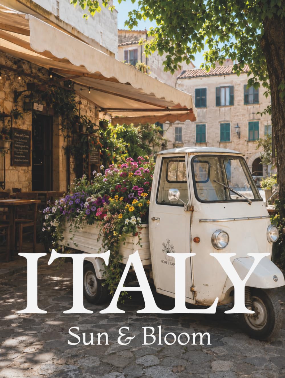 Italy. Sun & Bloom: Coffee Table Book [large format] baixar livro de graça