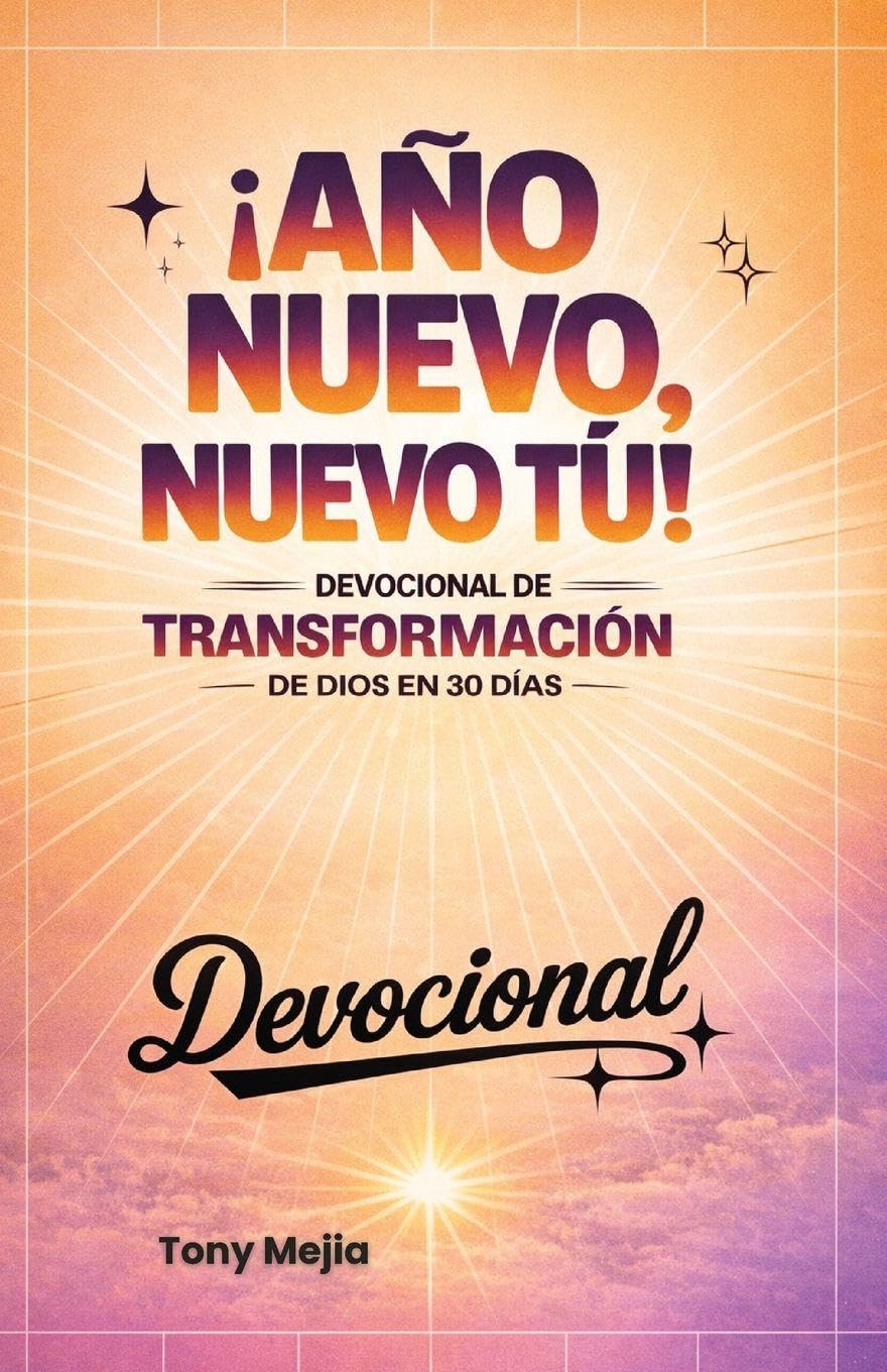 ¡Año Nuevo, Nuevo Tú!: Devocional de 30 Días de Transformación en Dios: 2 baixar livro de graça