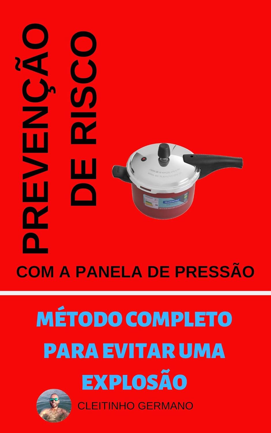 PREVENÇÃO DE RISCO: evite acidente com a sua panela baixar o livro de graça