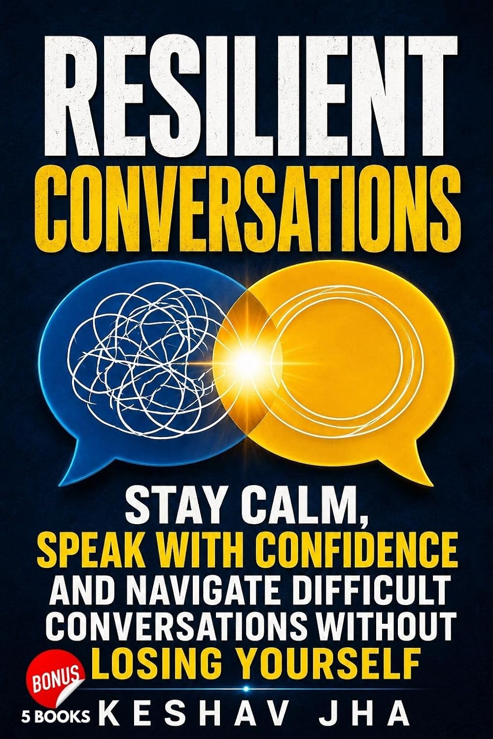 capítulo por capítulo baixar Resilient Conversations: Stay Calm, Speak with Confidence and Navigate Difficult Conversations Without Losing Yourself (English Edition)