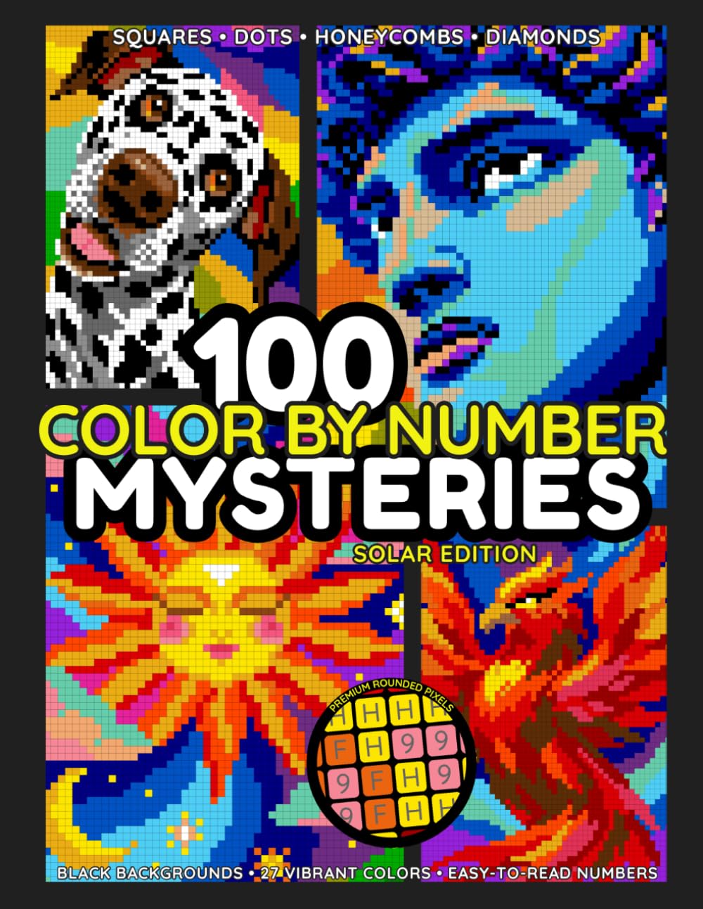 100 Mysteries Color By Number (Solar Edition): A Mystery Mosaics Pixel Art Coloring Book for Teens and Adults with Squares, Dots, Honeycombs, and Diamonds (Serge Whitehill’s Mystery Mosaic Quest) baixar livro de graça