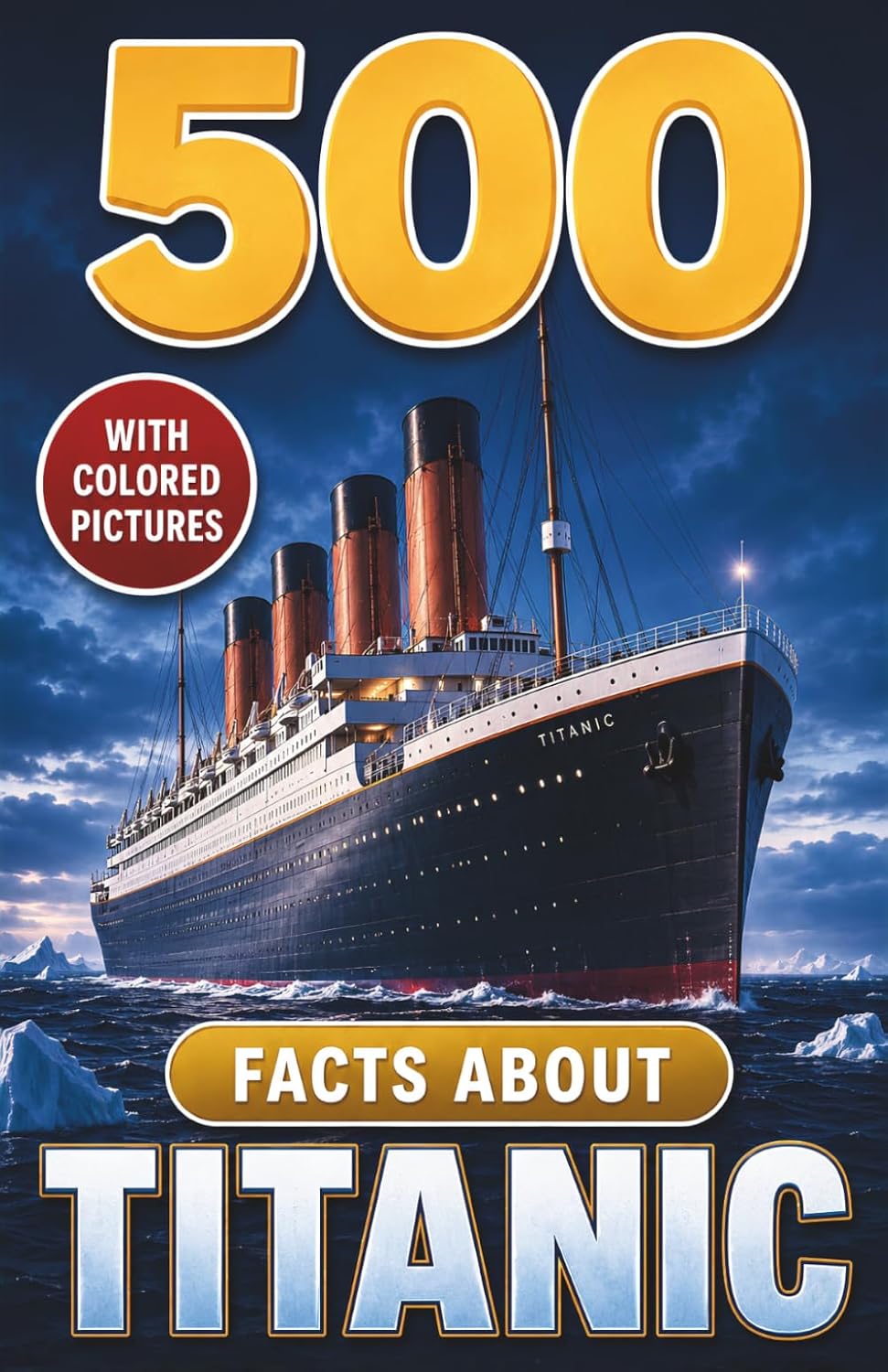 500 Fascinating Facts About Titanic: Hidden Details of Shipbuilding, Life on Board, Iceberg Warnings, Survival, and Wreck Discoveries: 6 baixar o livro de graça
