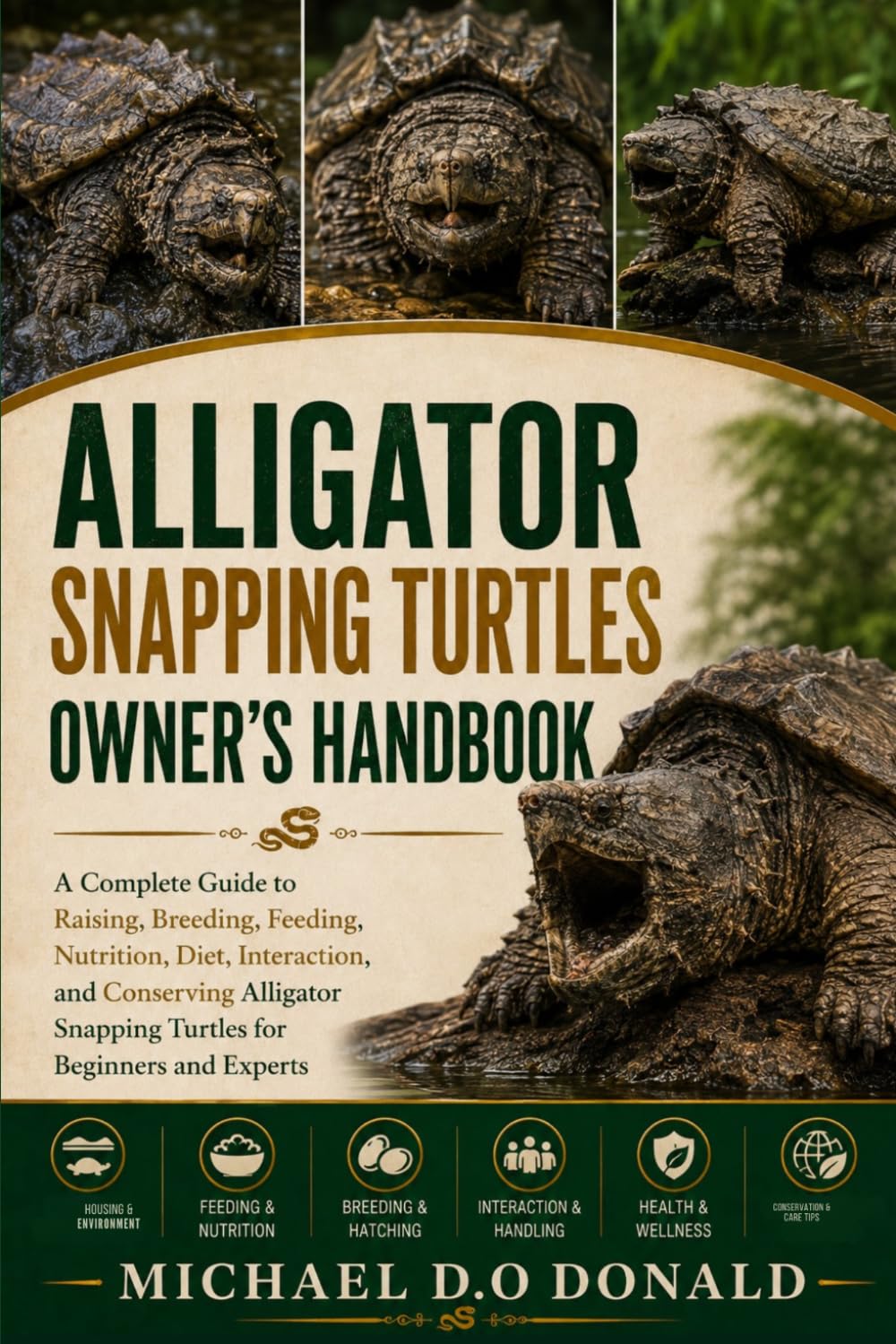 capítulo por capítulo baixar ALLIGATOR SNAPPING TURTLES OWNER'S HANDBOOK: A Complete Guide to Raising, Breeding, Feeding, Nutrition, Diet, Interaction, and Conserving Alligator Snapping Turtles for Beginners and Experts