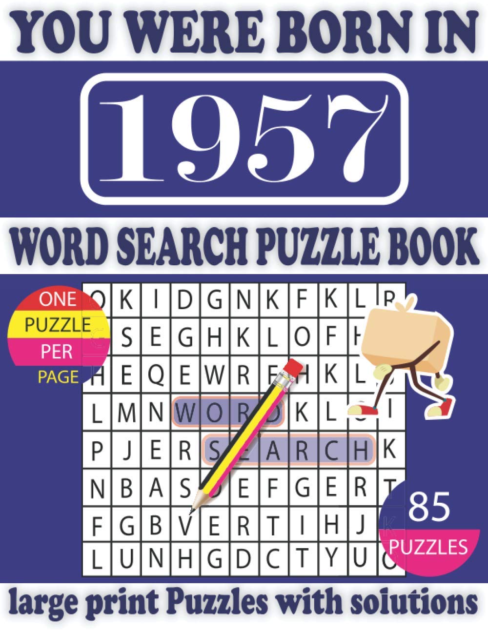 You Were Born in 1957: Word Search Puzzle Book: Beautiful Gift for Seniors Adults and Puzzle fans to Spend and Enjoy Leisure time baixar livro de graça