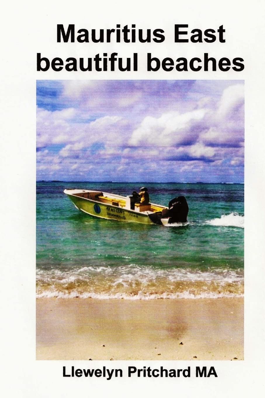 Mauritius East Beautiful Beaches: Uma Lembranca Colecao De Coloridas Fotografias Com Legendas baixar livro de graça