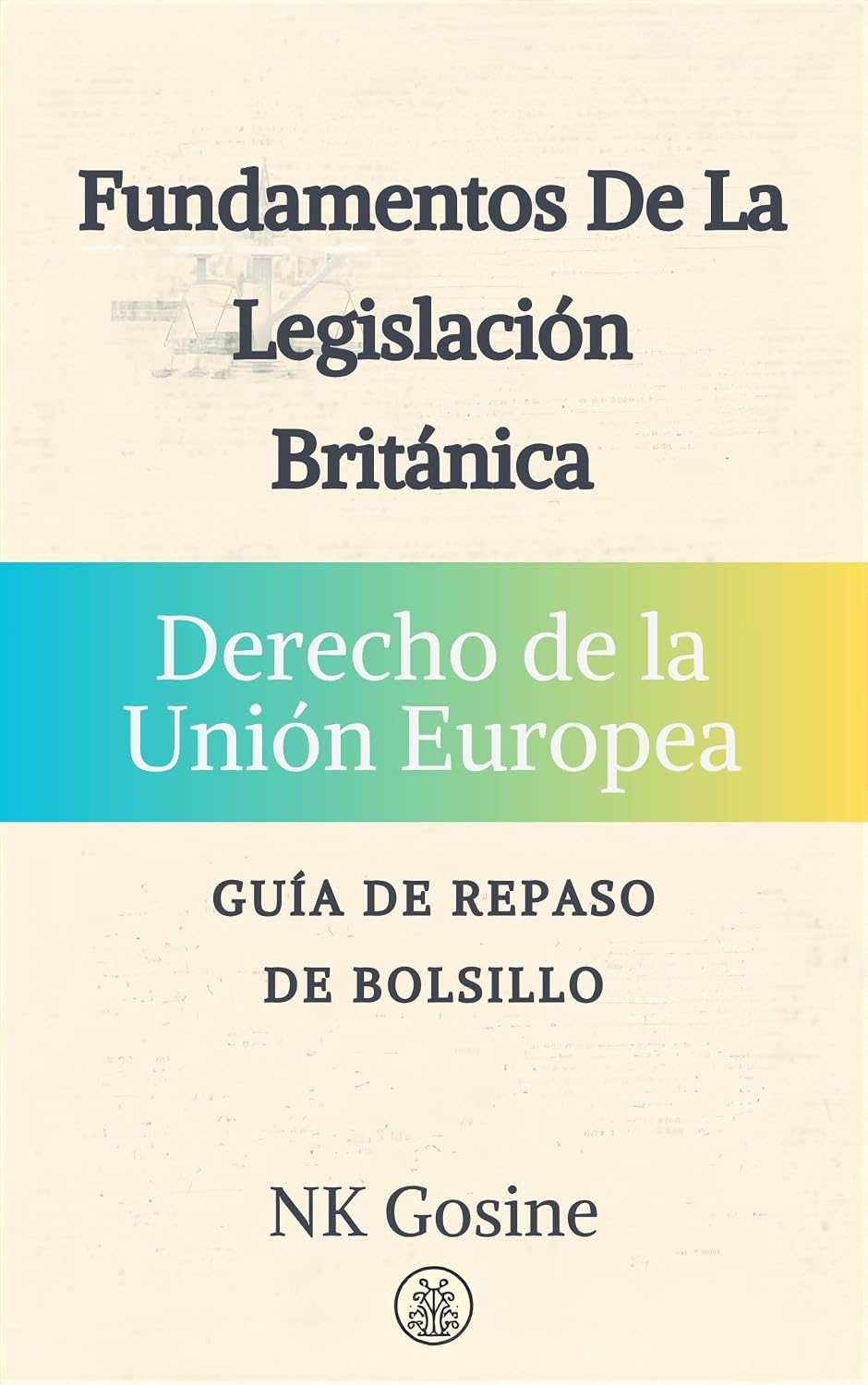 capítulo por capítulo baixar Derecho de la Unión Europea - Guía de bolsillo de repaso de la serie Fundamentos del Derecho del Reino Unido (Serie Fundamentos del Derecho del Reino Unido... de Repaso de Bolsillo) (Spanish Edition)