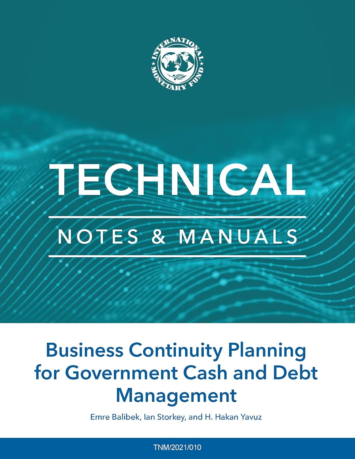 ler totalmente Business Continuity Planning for Government Cash and Debt Management (Technical Notes and Manuals) (English Edition)