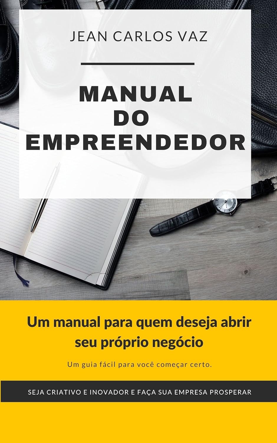 Manual do Empreendedor: Um manual para quem deseja abrir seu próprio negócio baixar o livro de graça