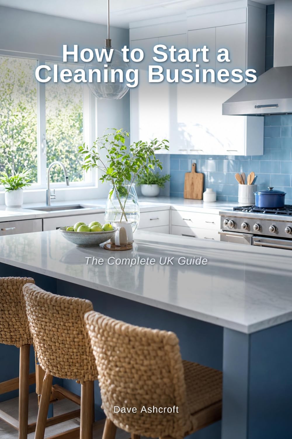 How to Start a Cleaning Business: The Complete UK Guide