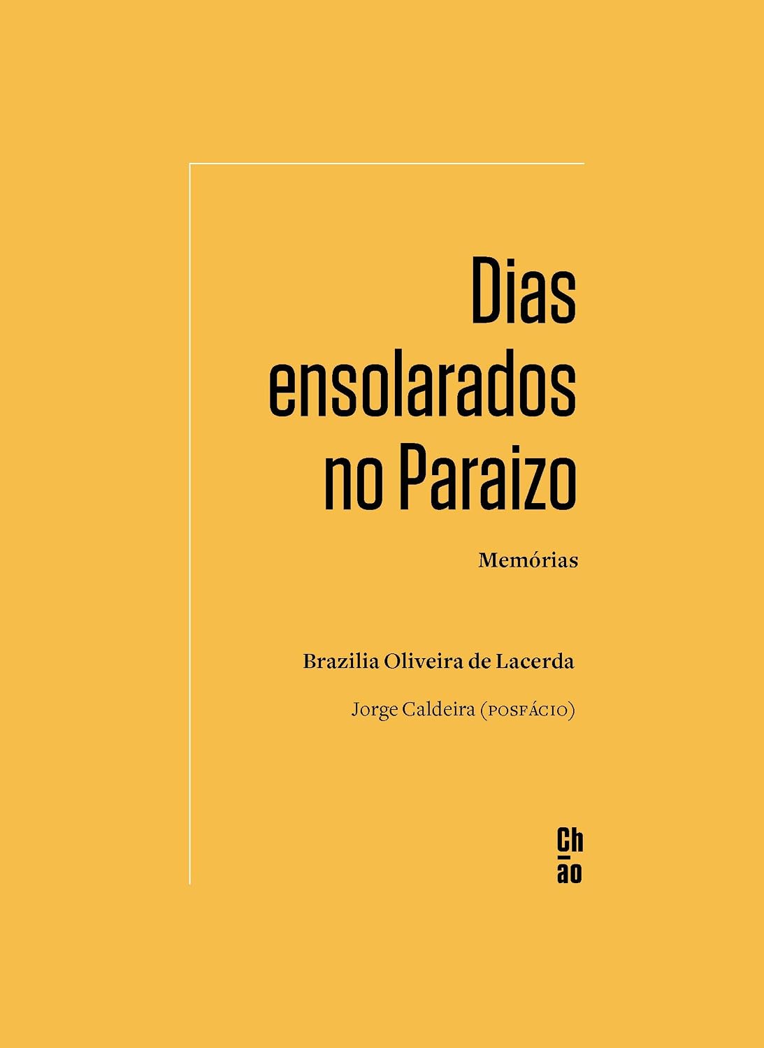 Dias ensolarados no Paraizo: Memórias baixar livro de graça