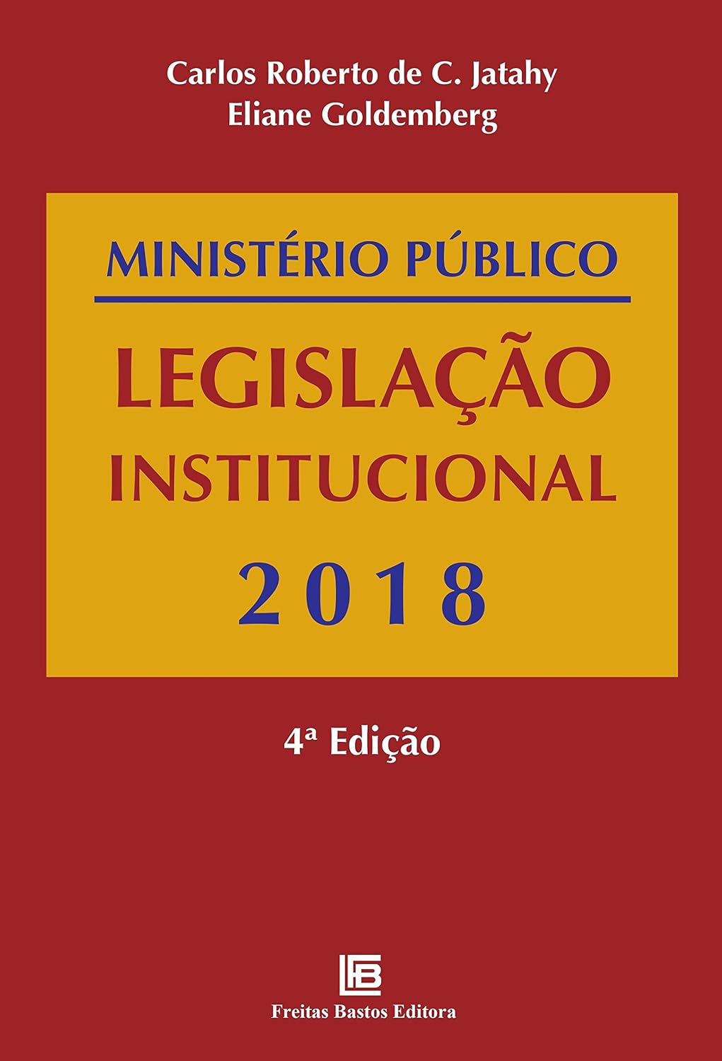 Ministério Público Legislação Institucional - 2018 baixar livro de graça