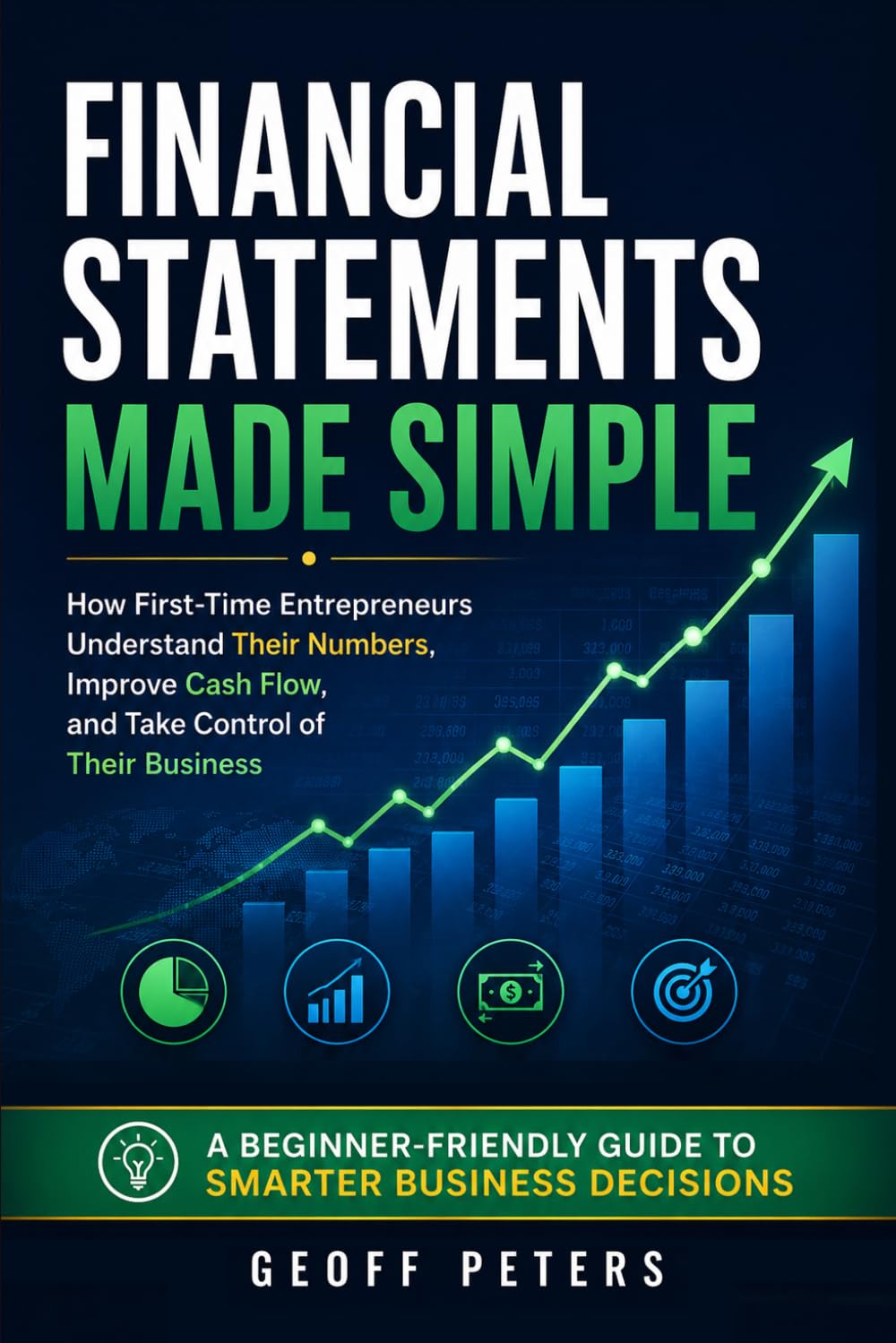 ler totalmente Financial Statements Made Simple: How First-Time Entrepreneurs Understand Their Numbers, Improve Cash Flow, and Take Control of Their Business: A Beginner-Friendly Guide to Smarter Business Decisions